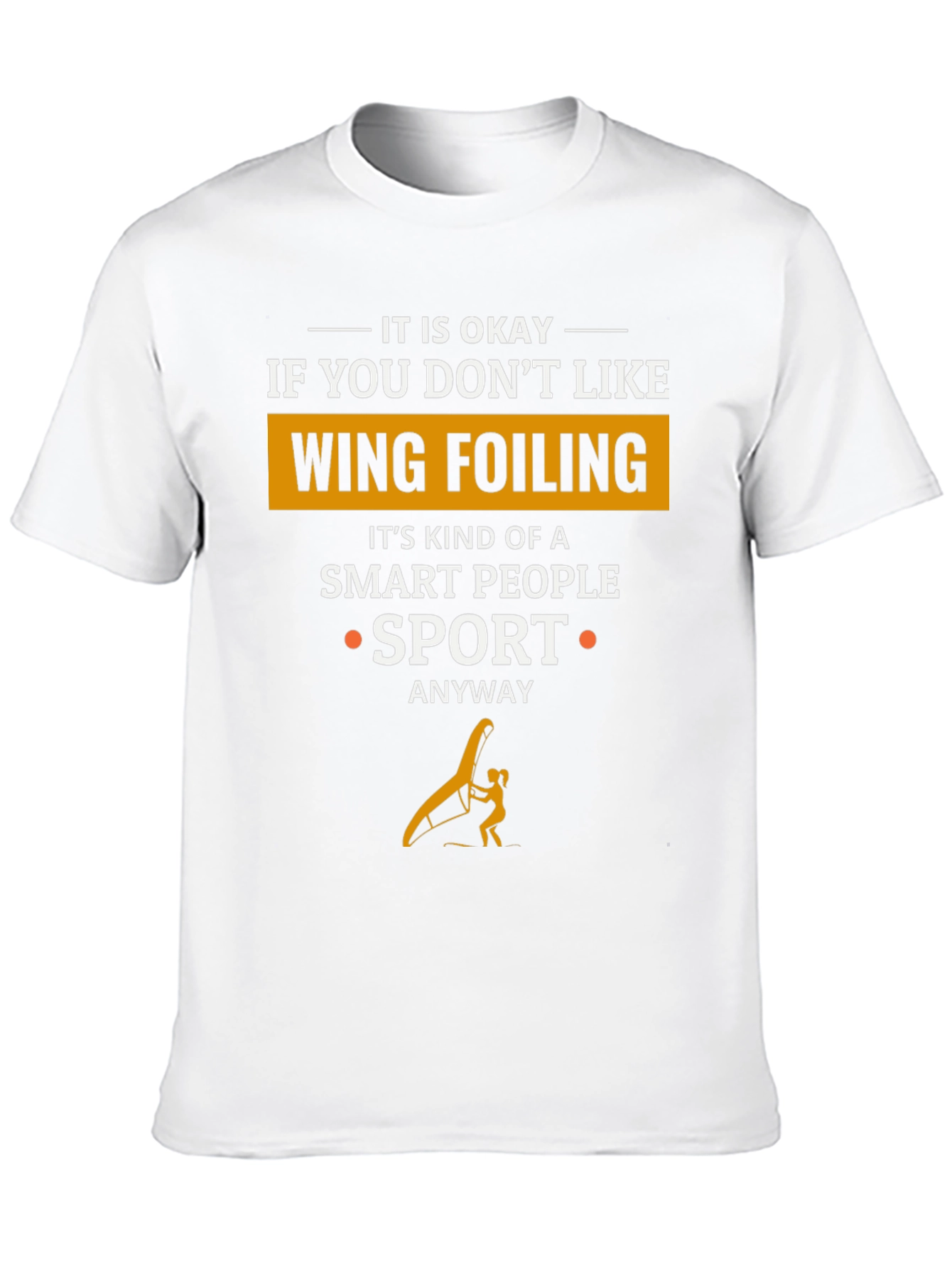 Wing Foiling Smart People Sport T-Shirt