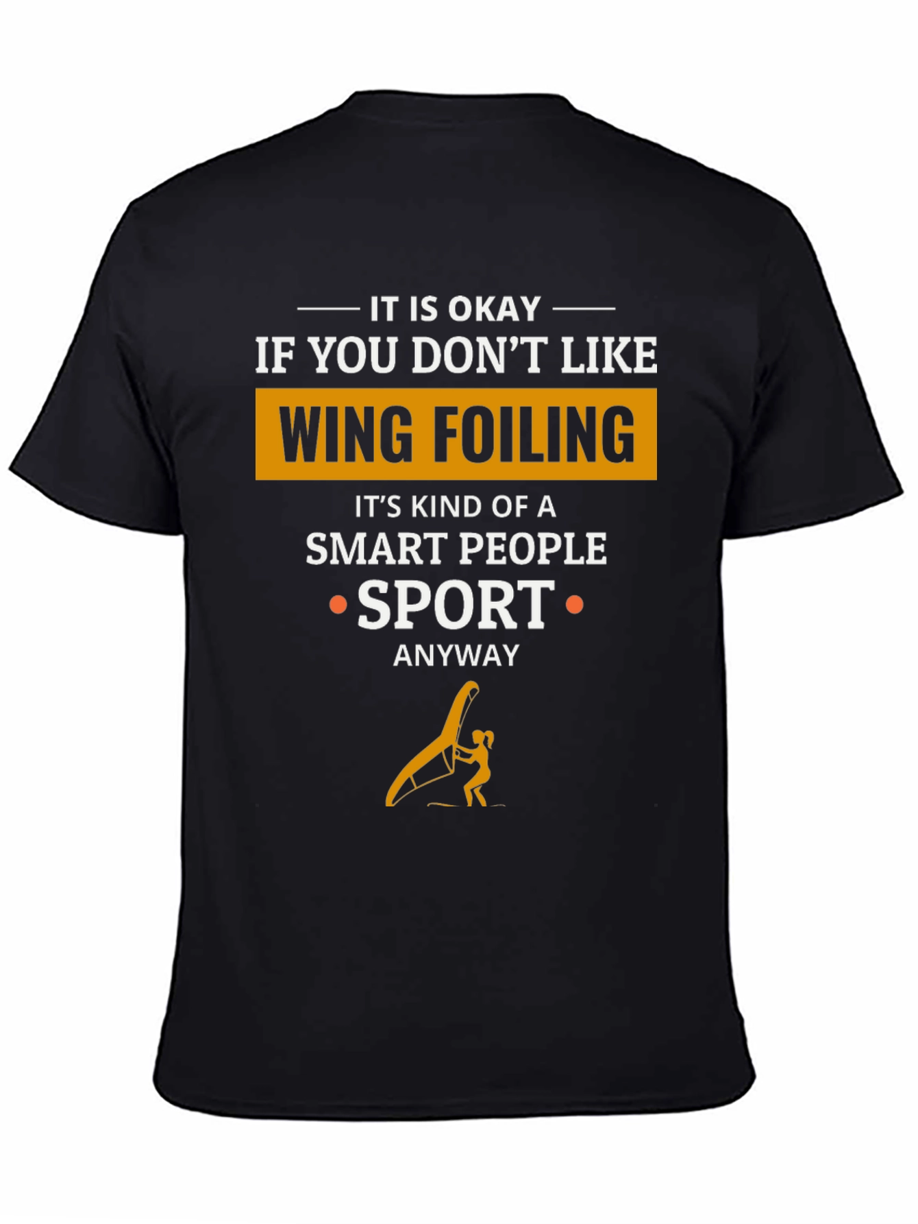Wing Foiling Smart People Sport T-Shirt