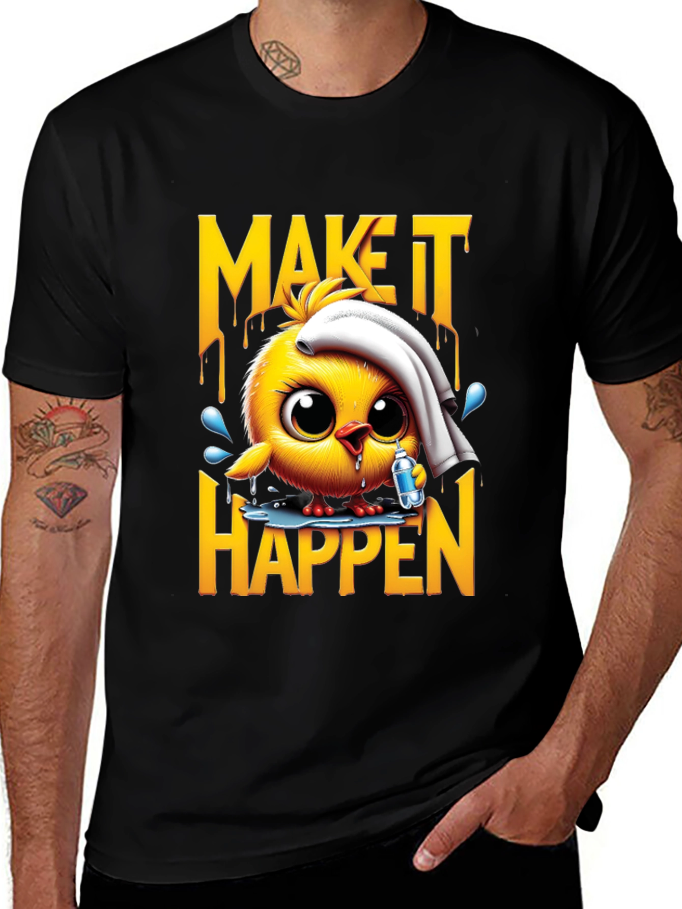 Motivational Chick T-Shirt - Make It Happen!