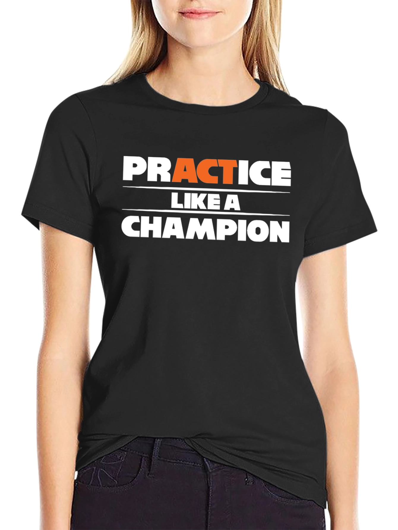 Practice Like a Champion Black T-Shirt