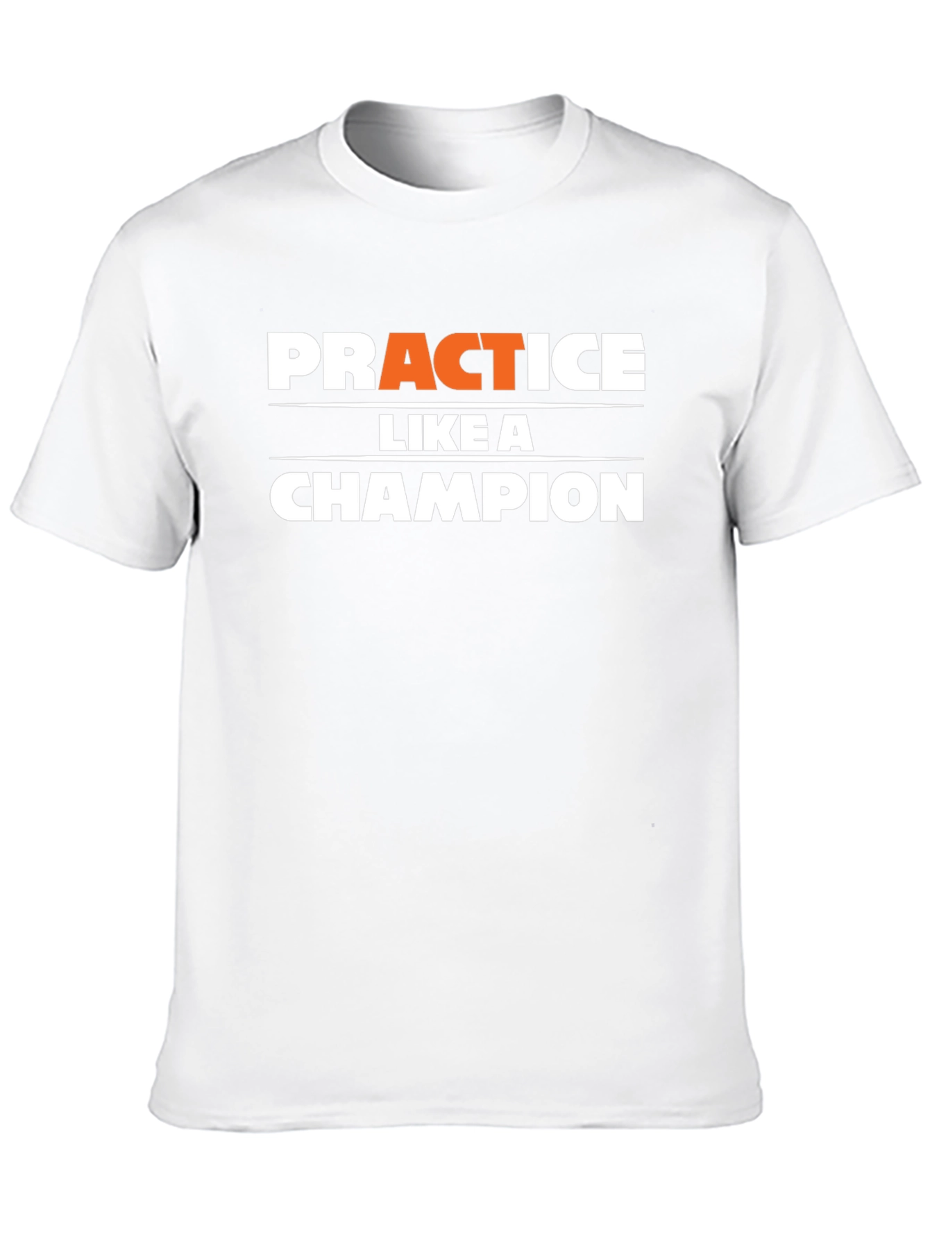 Practice Like a Champion Black T-Shirt