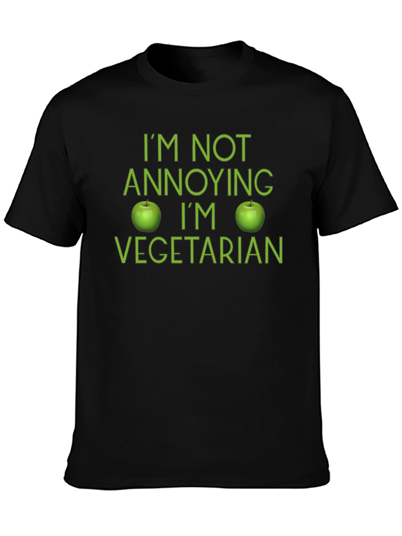 Im Not Annoying Im Vegetarian T-Shirt