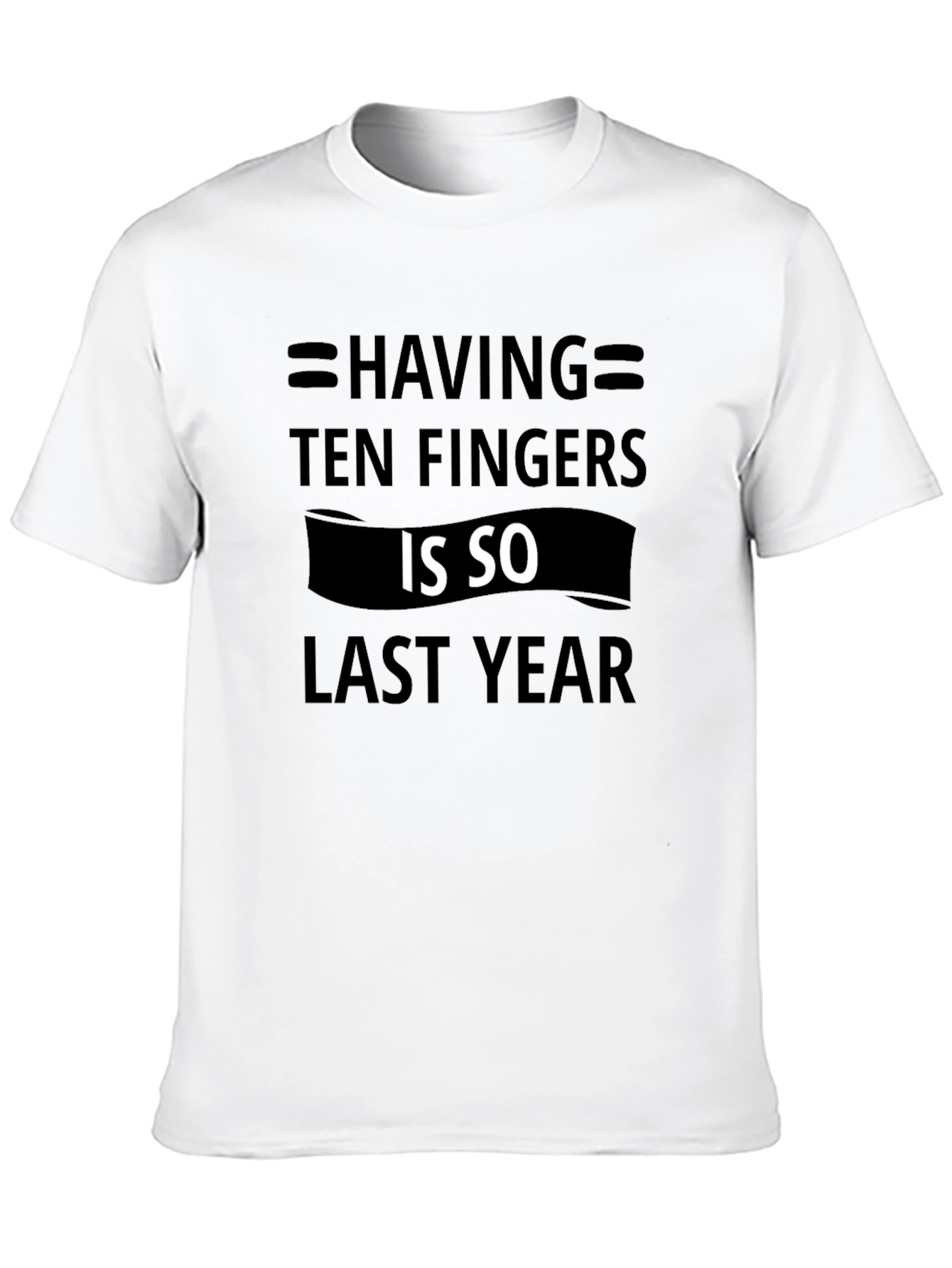 Humorous Ten Fingers Graphic Tee