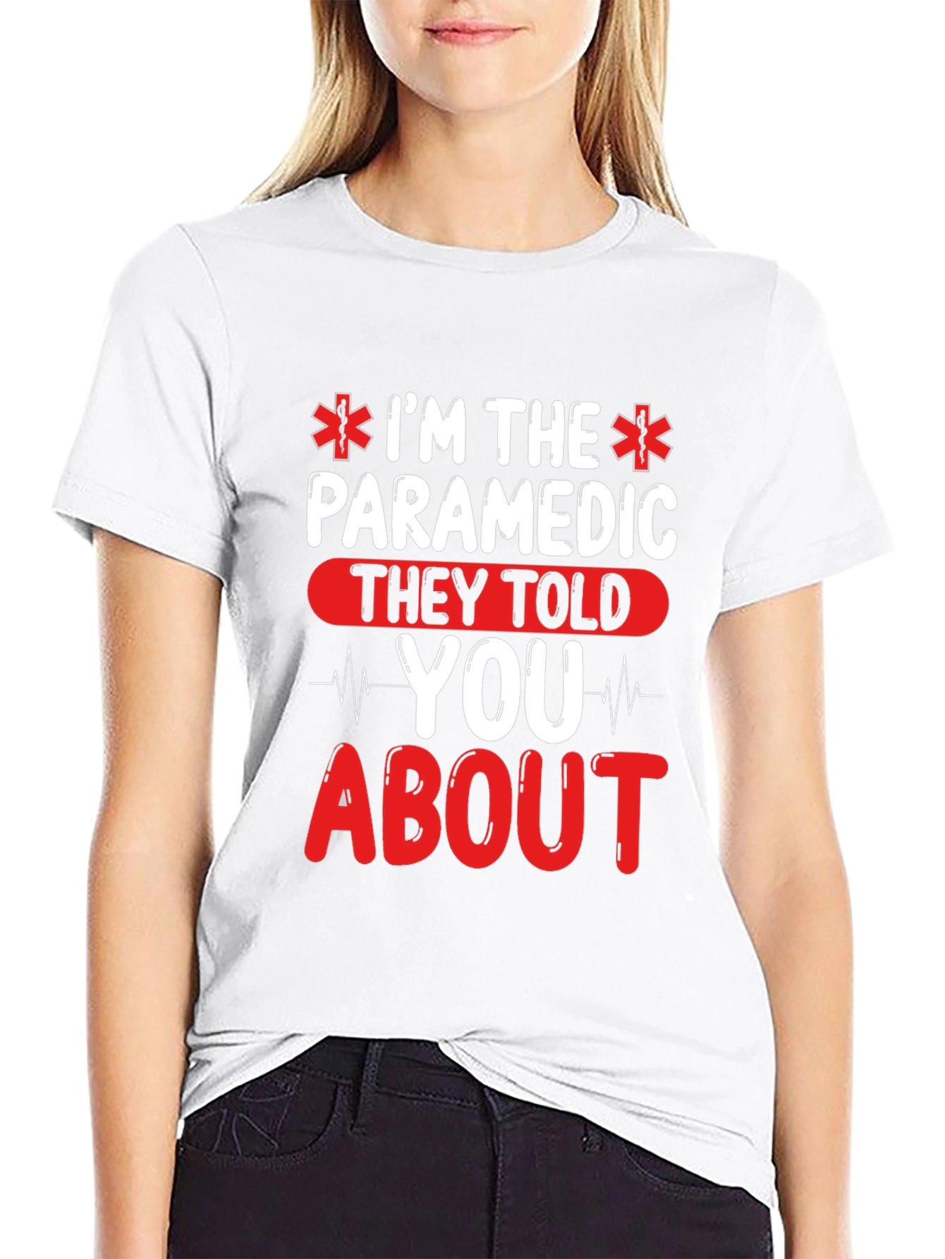 Im The Paramedic T-Shirt - EMT Gift