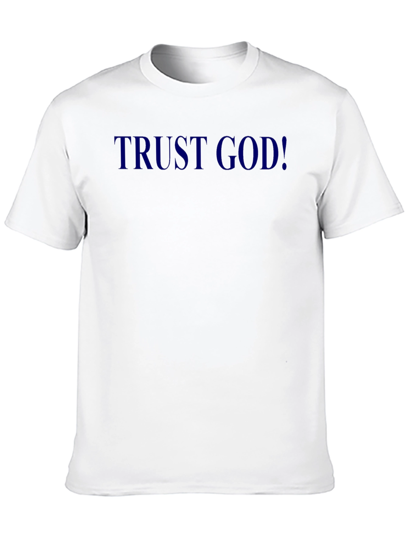 Trust God! Black Crewneck T-Shirt