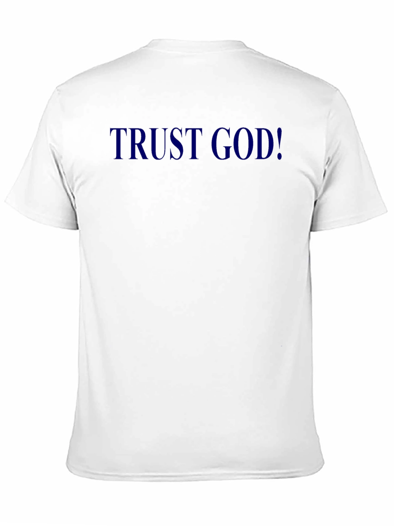 Trust God! Black Crewneck T-Shirt