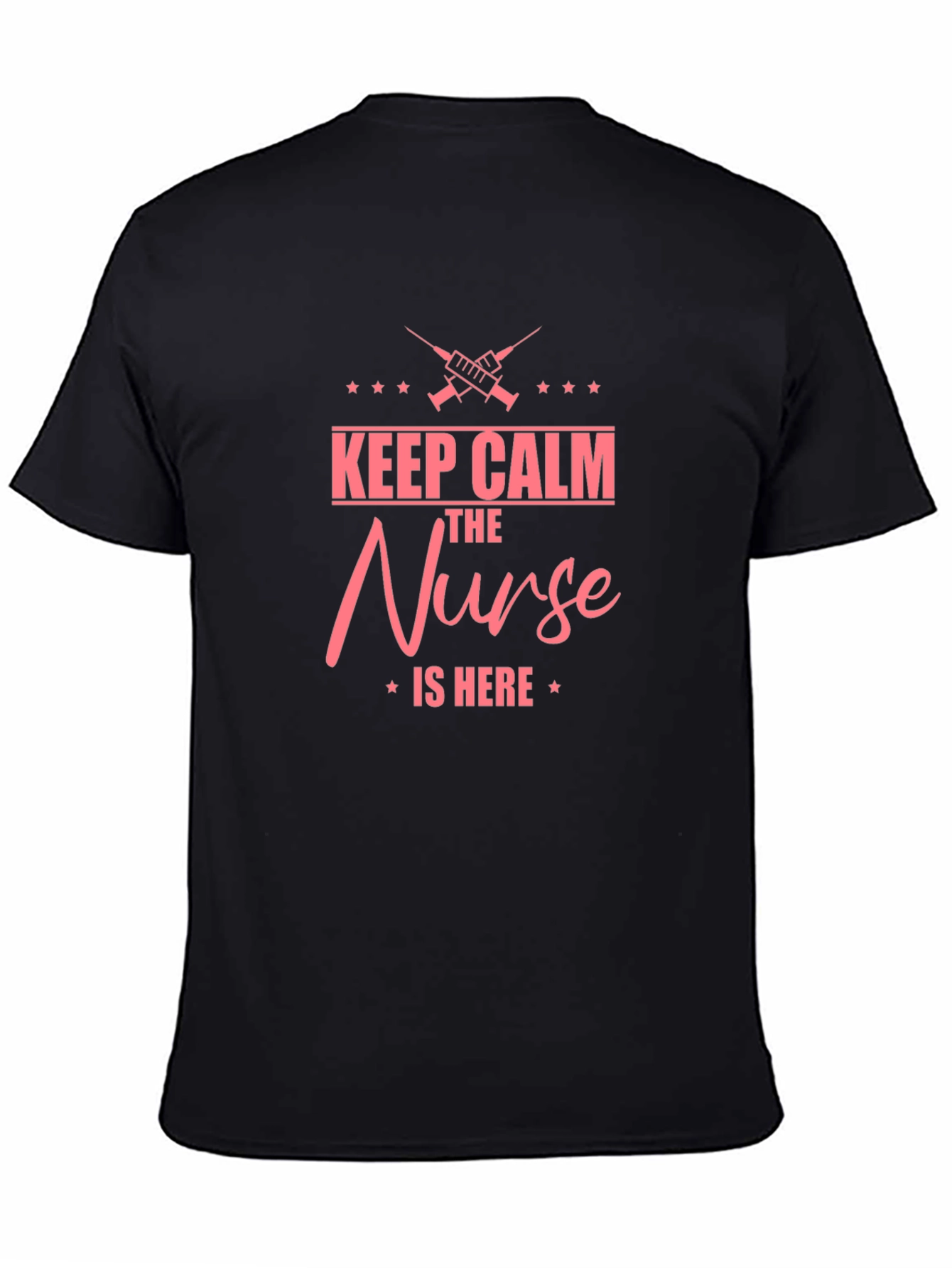 Keep Calm Nurse is Here Black Tee