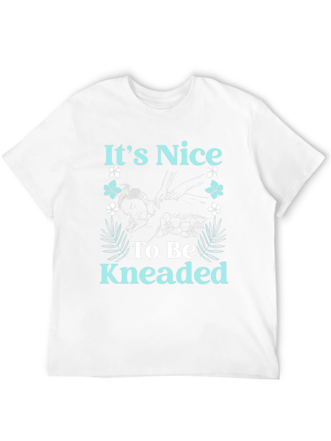 Its Nice to Be Kneaded Graphic T-Shirt
