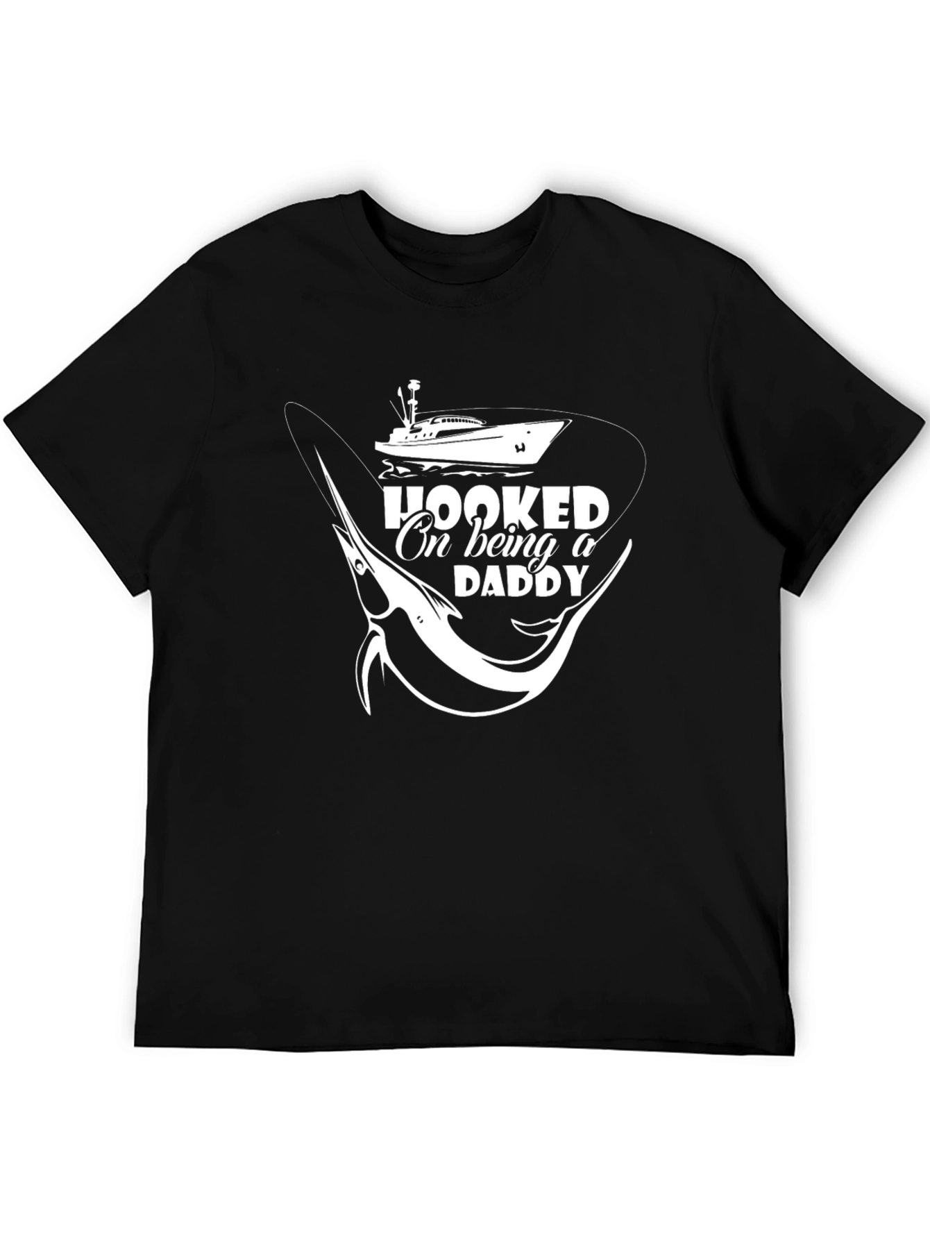 Hooked On Being a Daddy T-Shirt