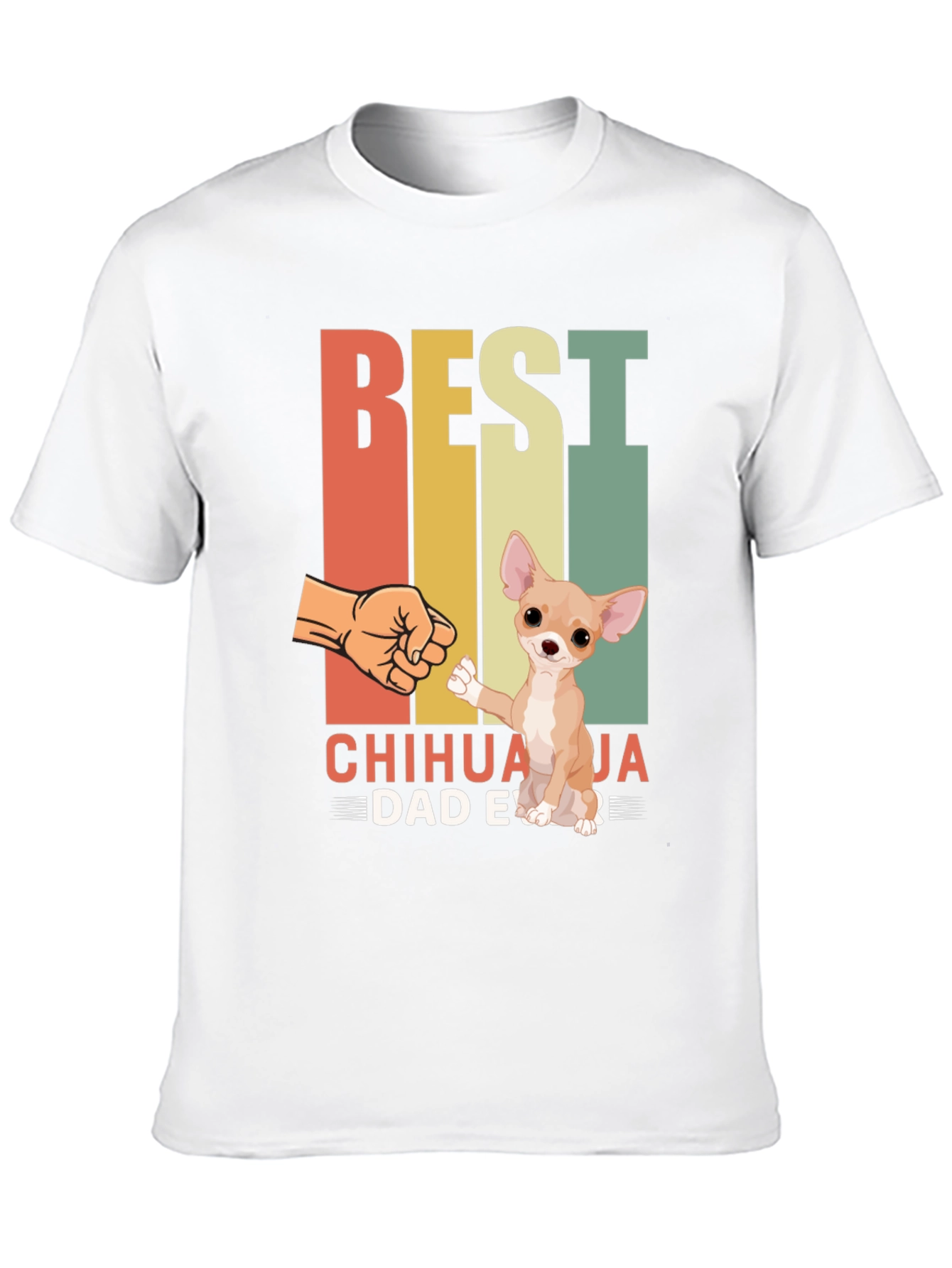 Best Chihuahua Dad Ever T-Shirt