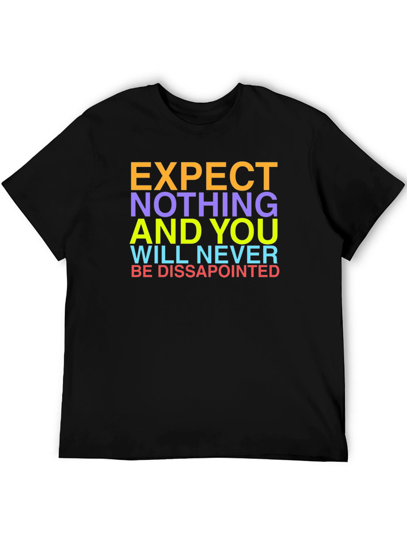 Expect Nothing Graphic Tee