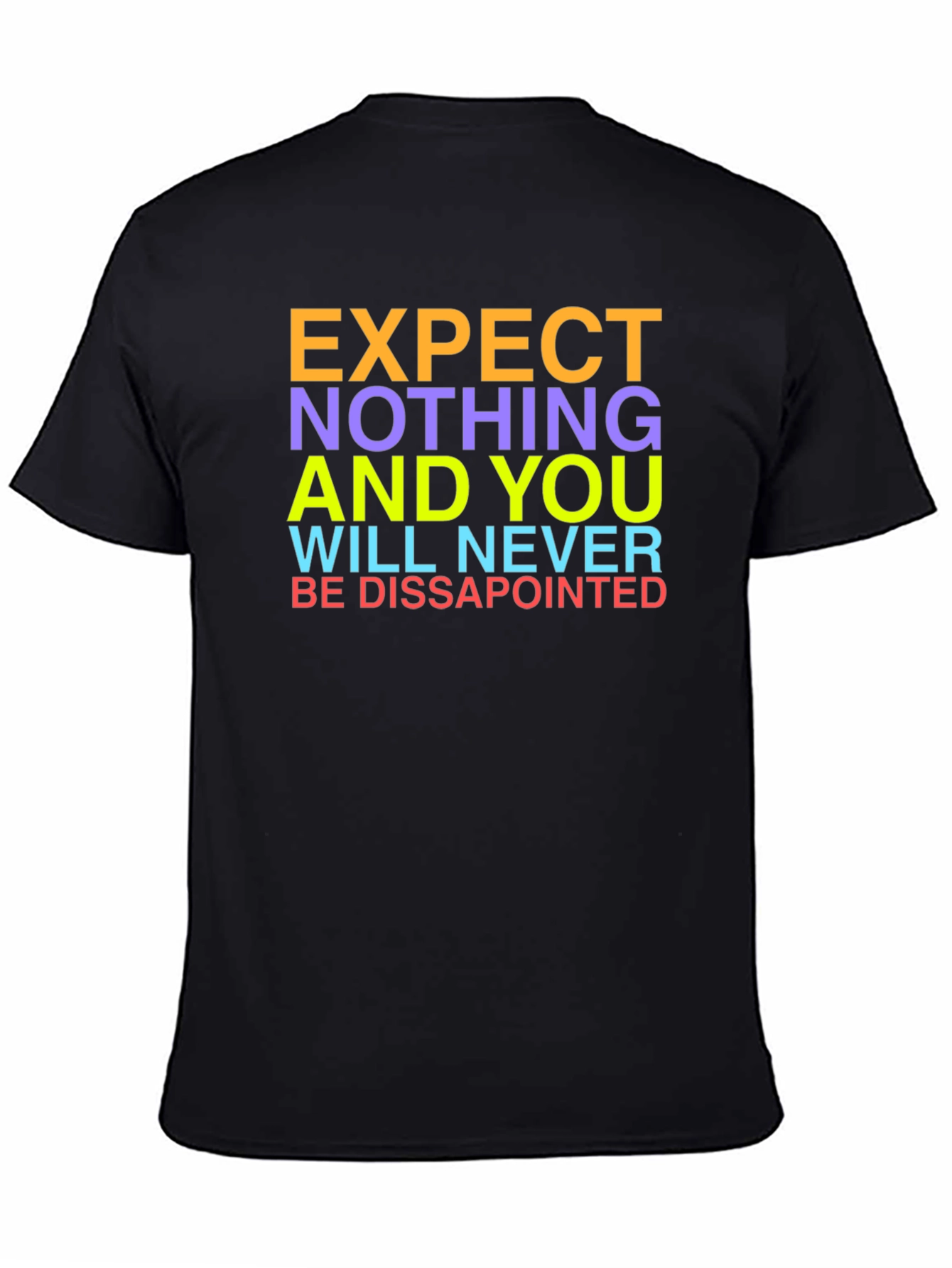 Expect Nothing Graphic Tee