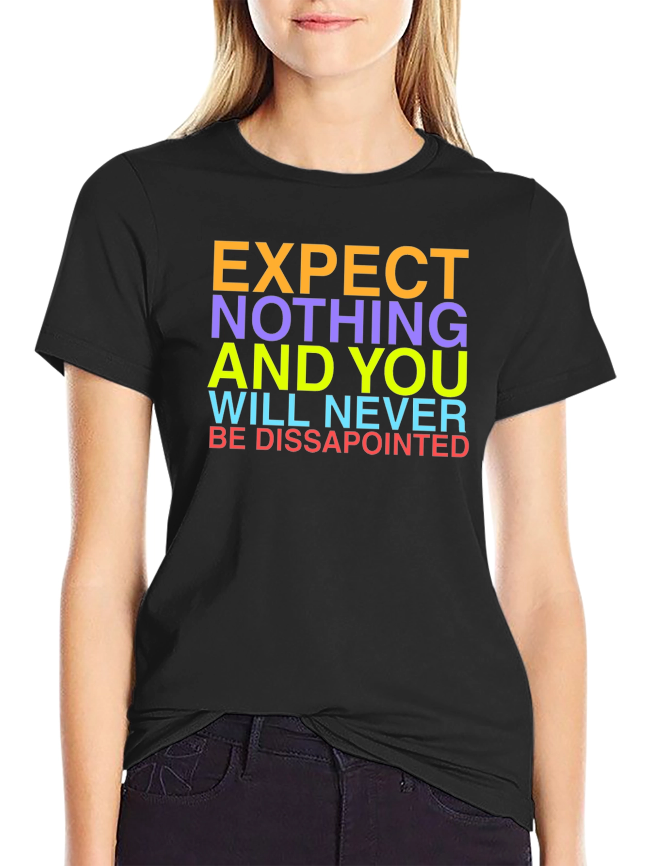 Expect Nothing Graphic Tee