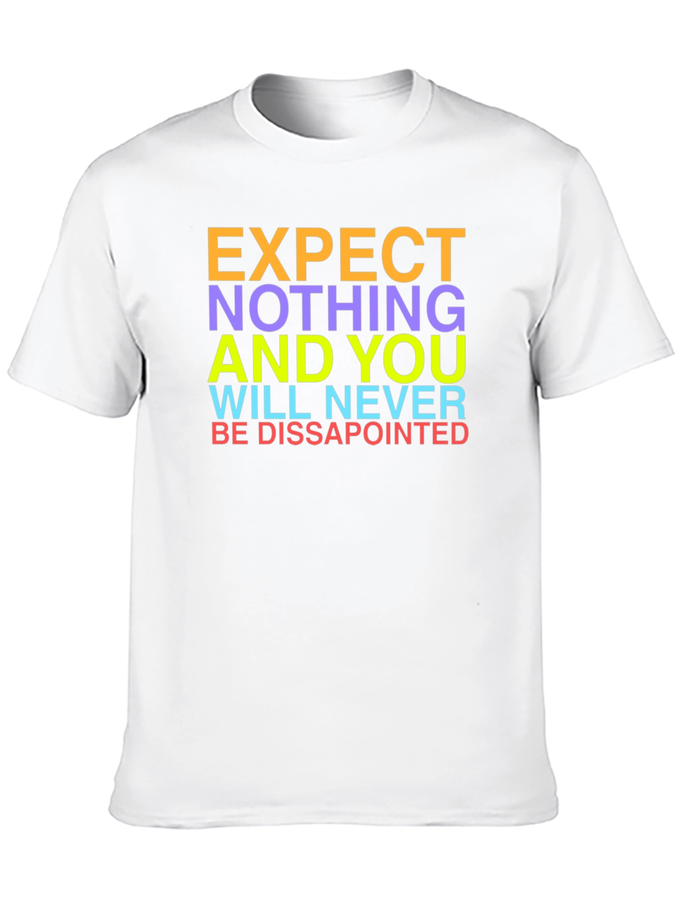 Expect Nothing Graphic Tee