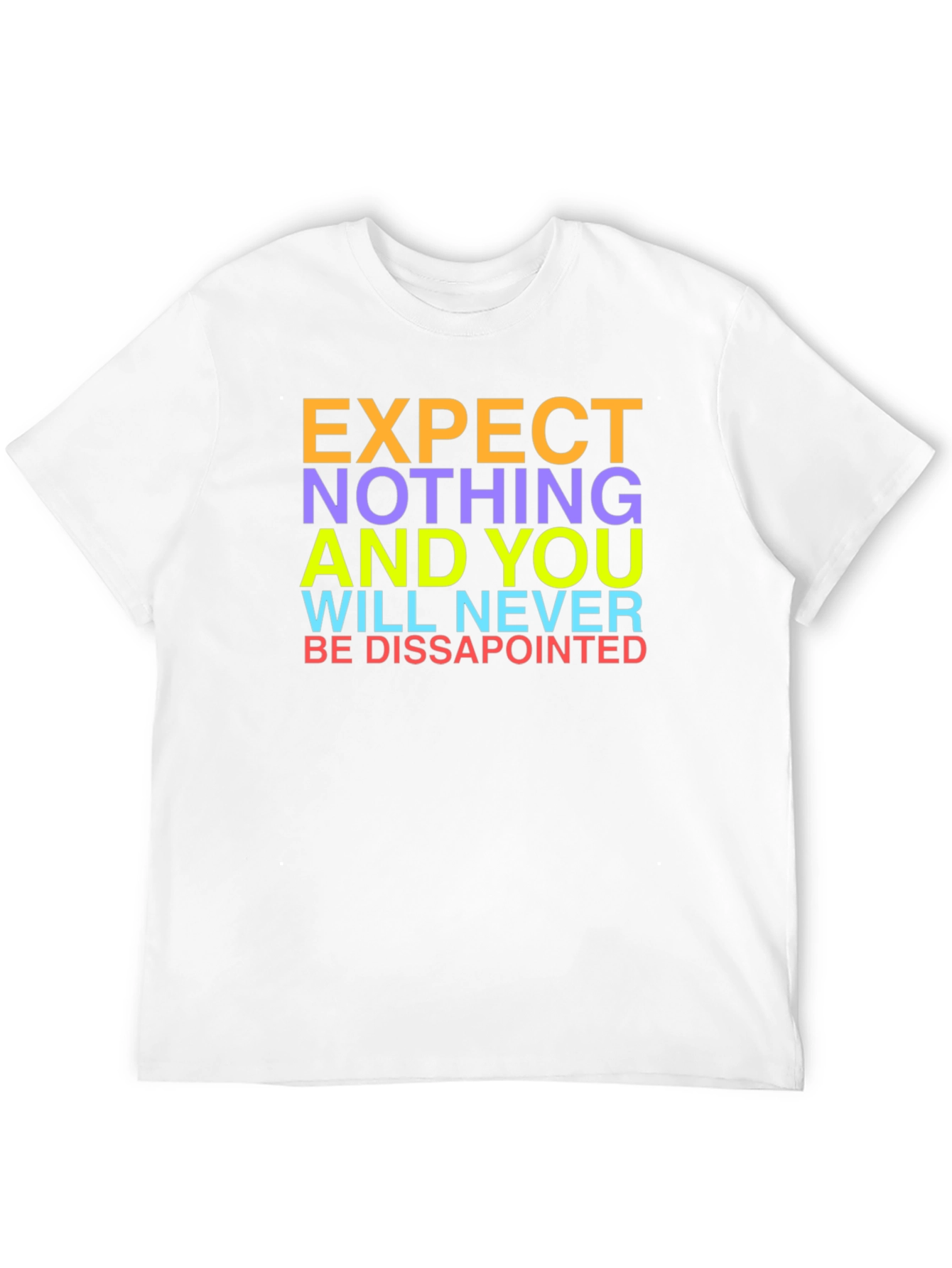 Expect Nothing Graphic Tee