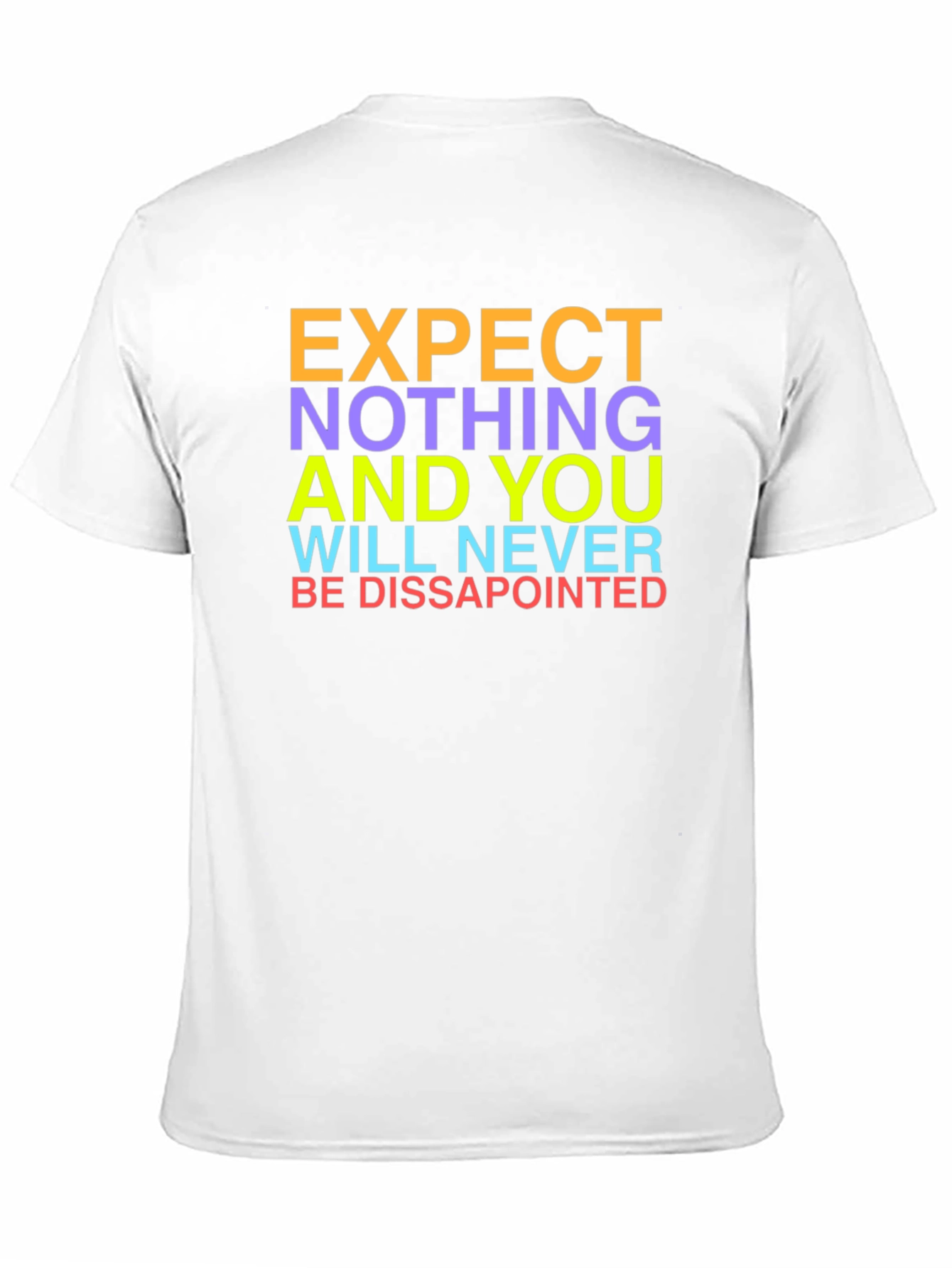Expect Nothing Graphic Tee