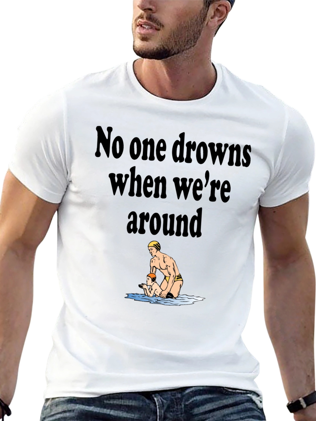 Lifeguard Humor T-Shirt - No One Drowns Around