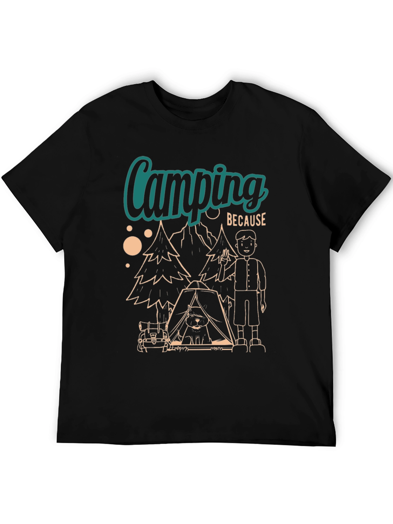 Camping Because T-Shirt: Nature Adventure Tee