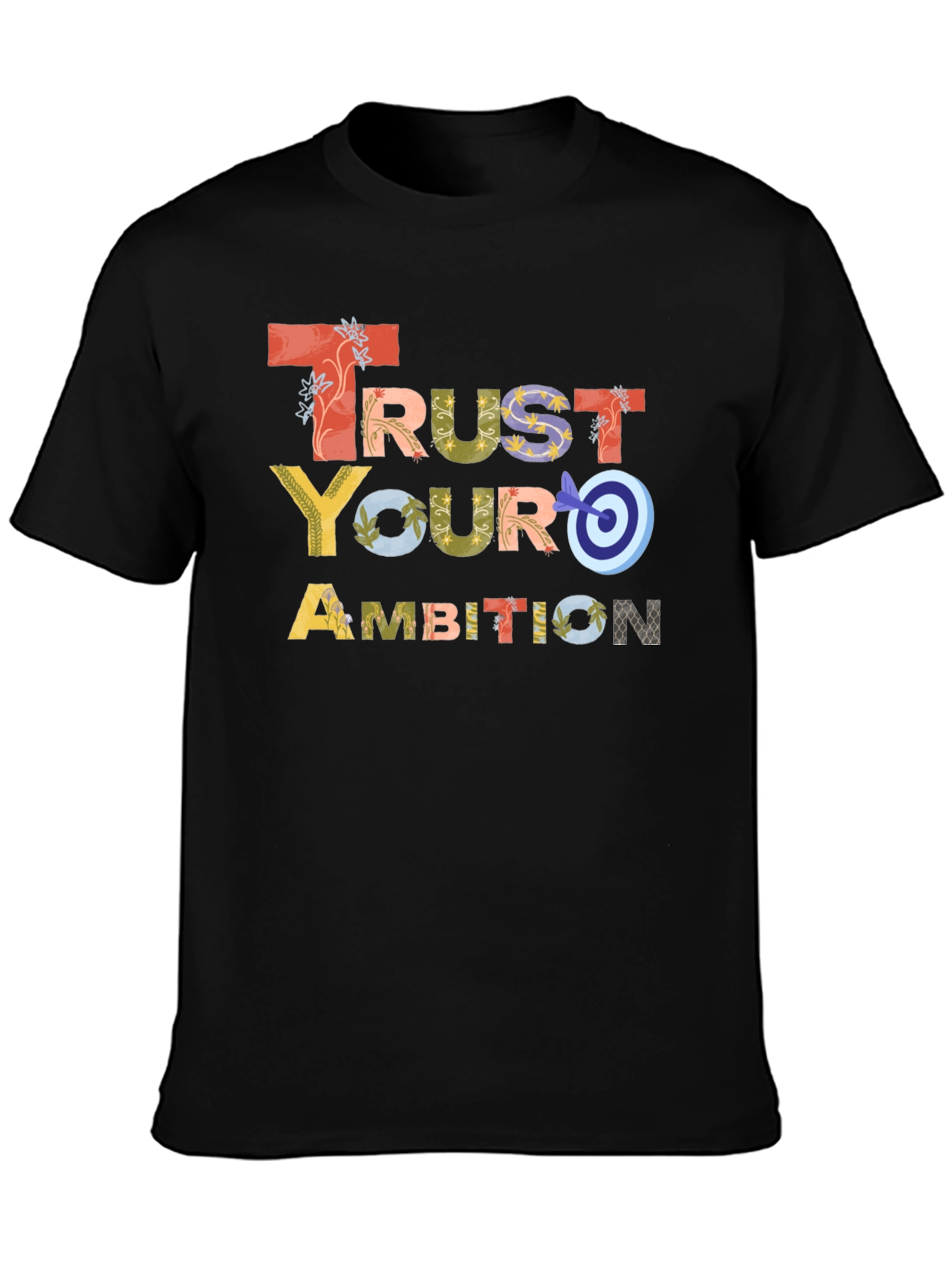 Trust Your Ambition Graphic Tee