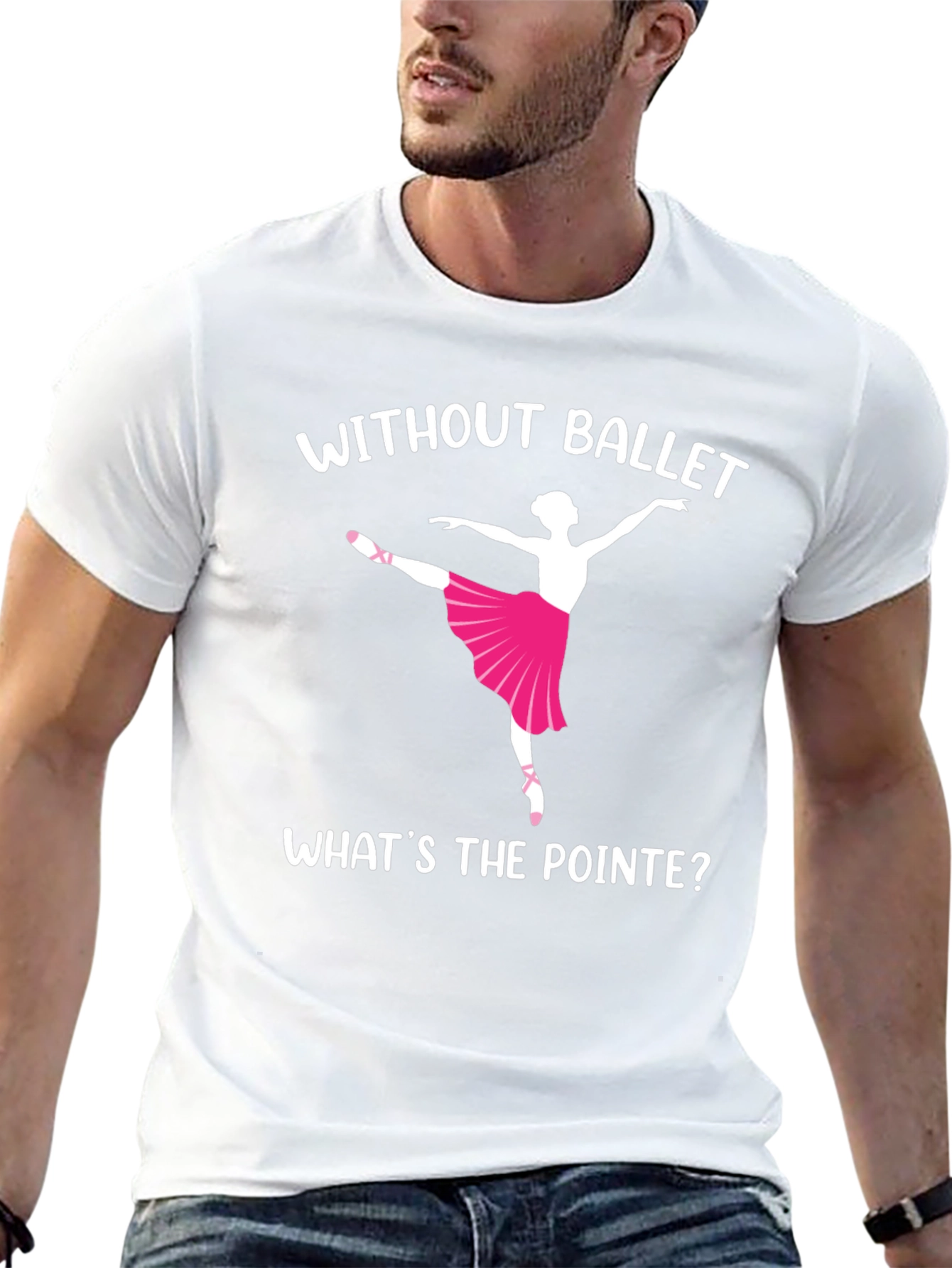 Ballet Dancer Graphic T-Shirt - Whats the Pointe?