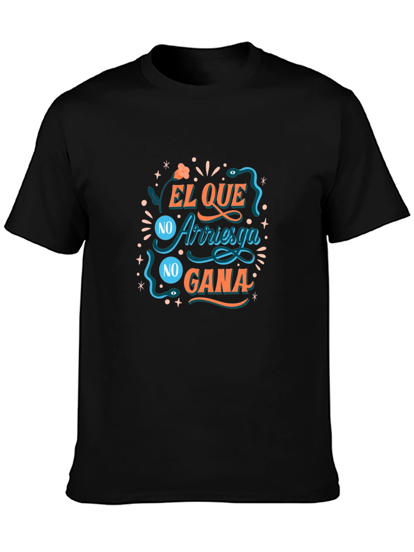 El Que No Arriesga No Gana Graphic Tee