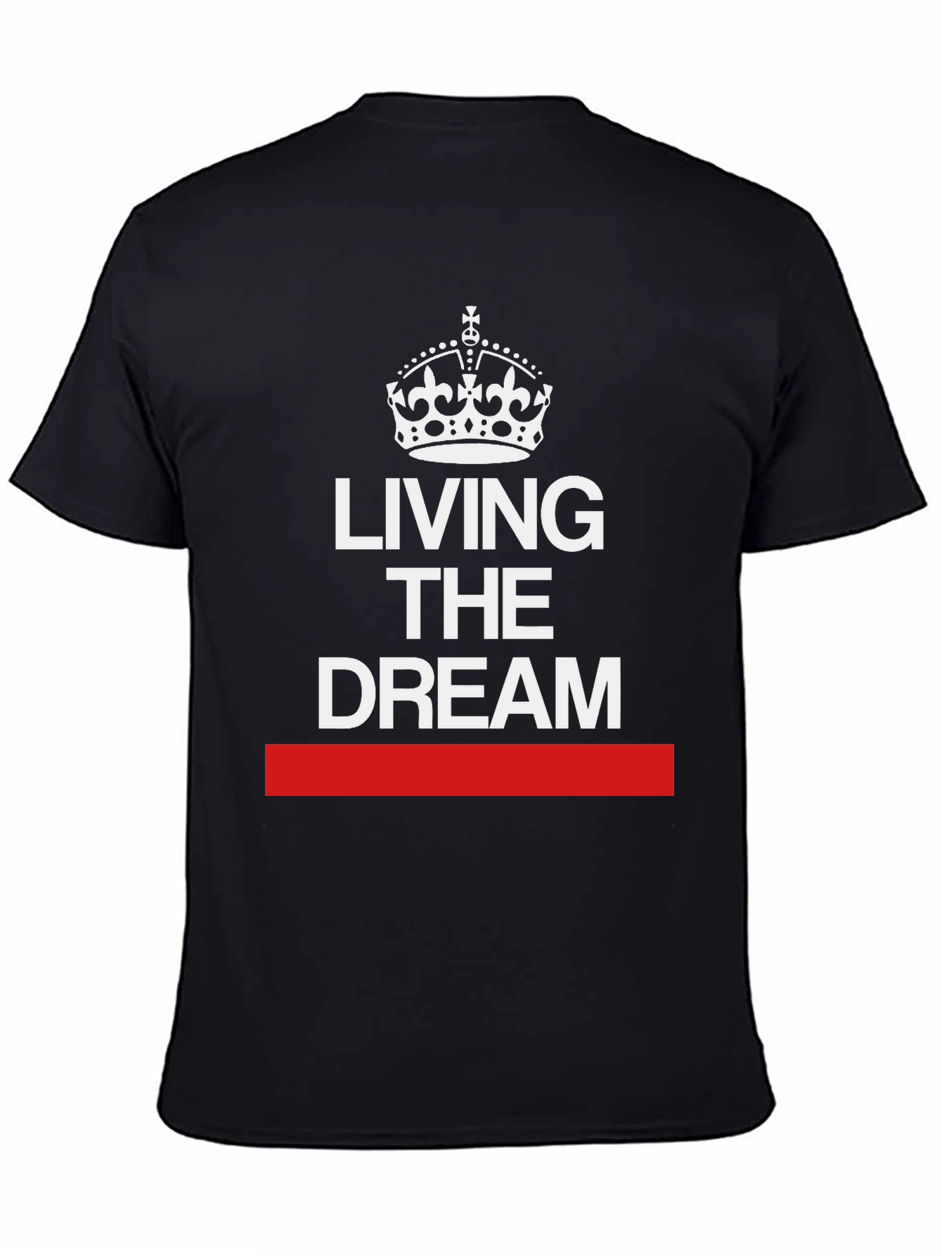 Living the Dream T-Shirt - Crown Graphic Tee