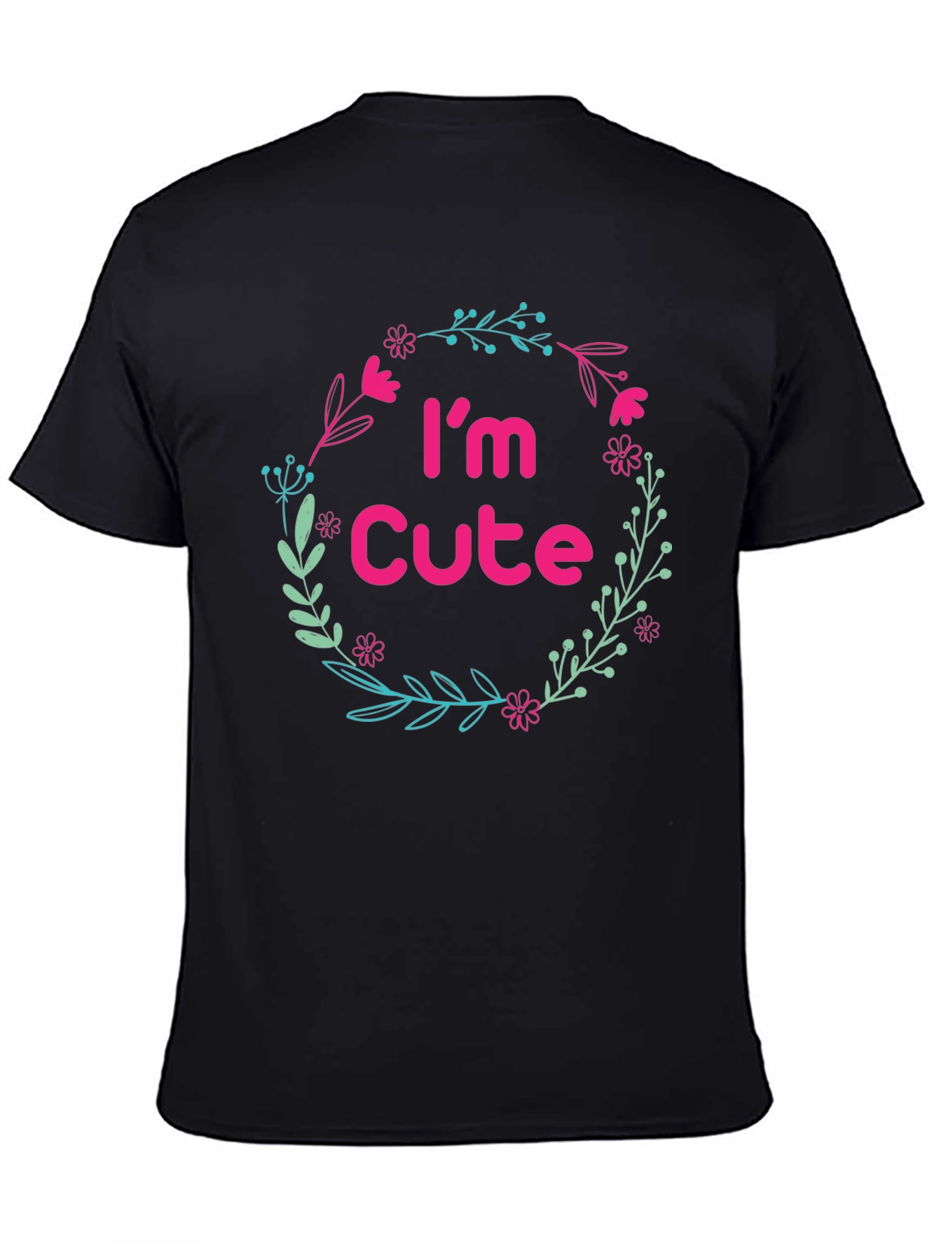 Im Cute Floral Wreath Black T-Shirt