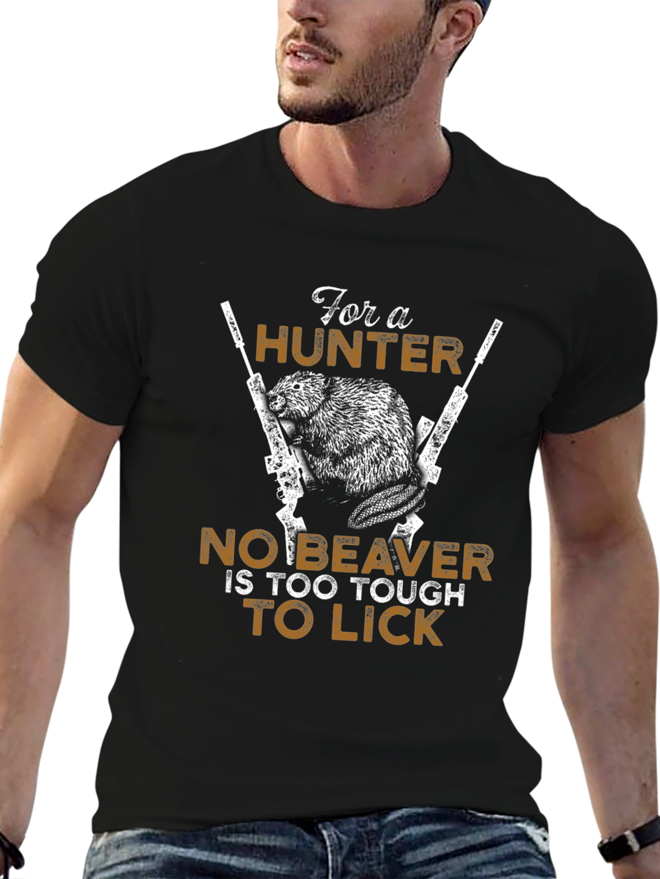 Hunter Beaver T-Shirt: No Beaver Too Tough to Lick