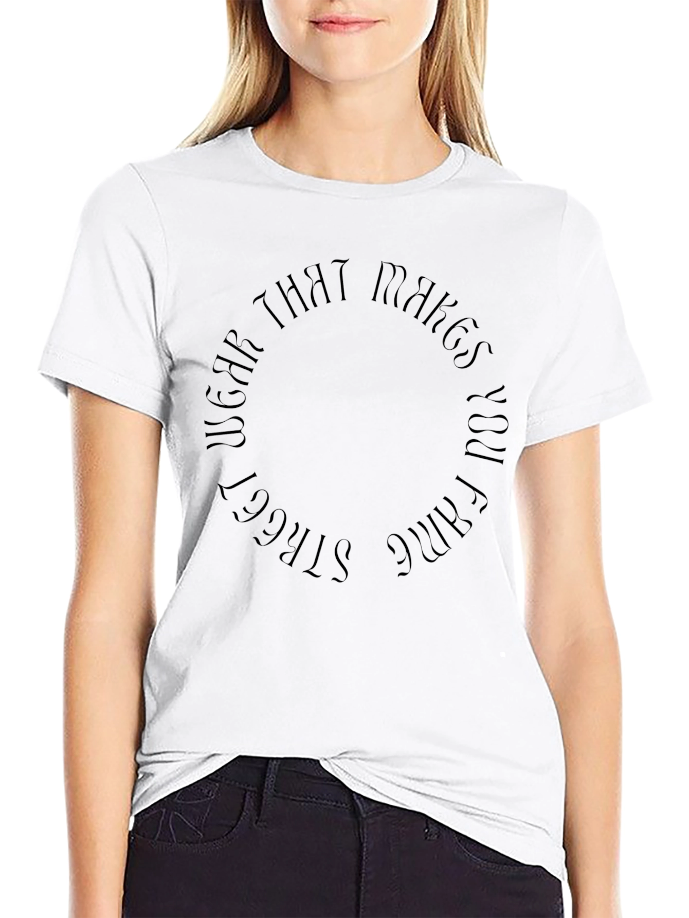 Black Wear That Makes You Fame Circle T-Shirt