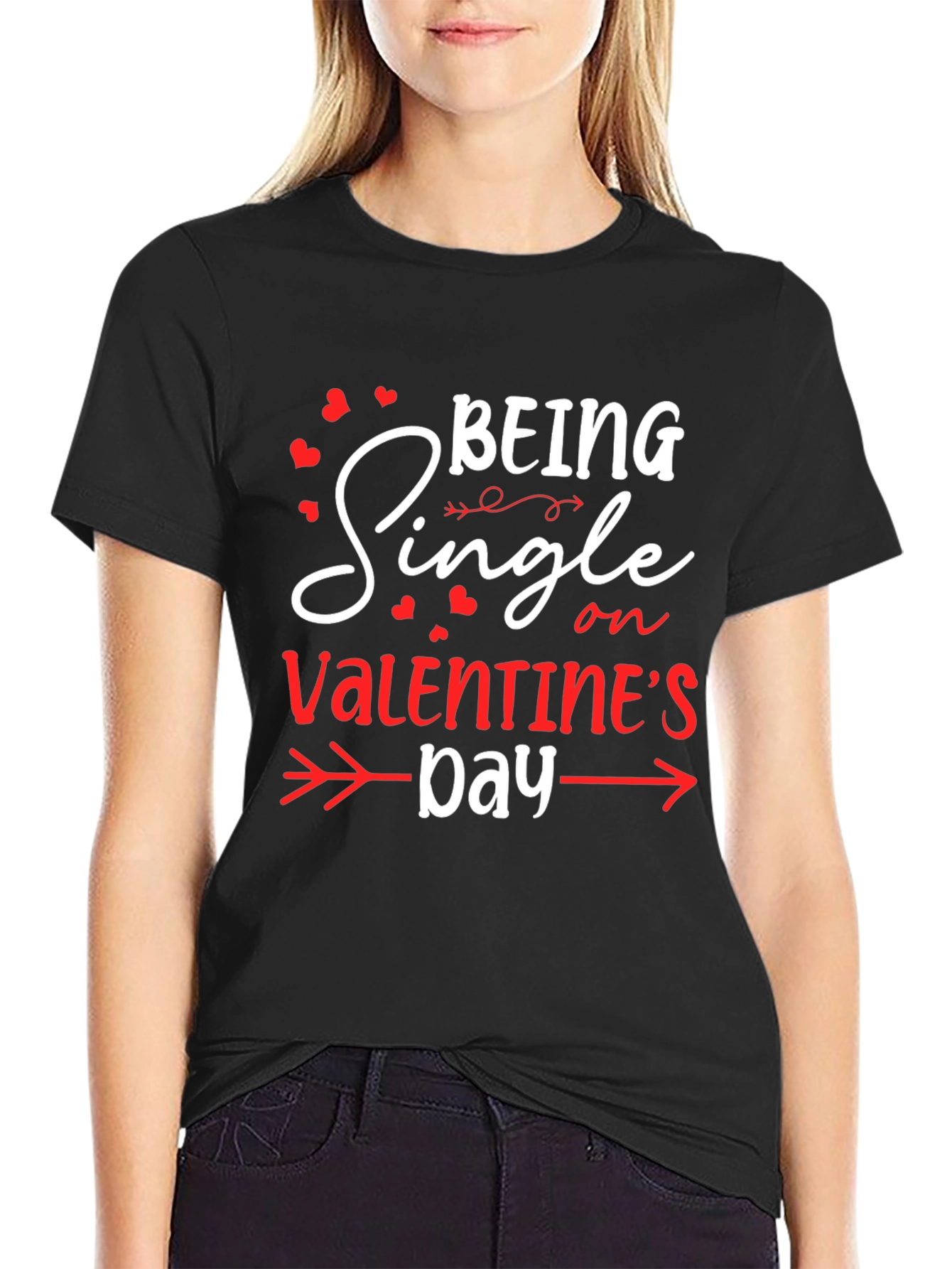 Being Single on Valentines Day T-Shirt