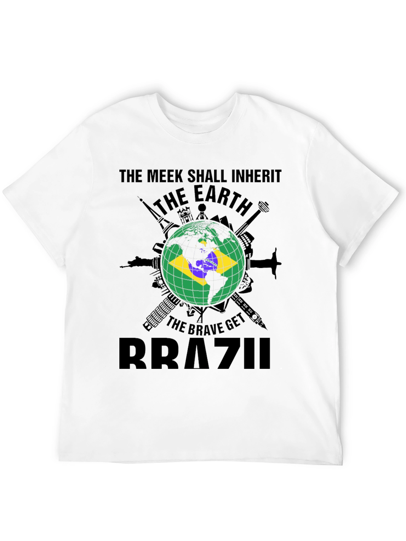 The Meek Shall Inherit Brazil T-Shirt