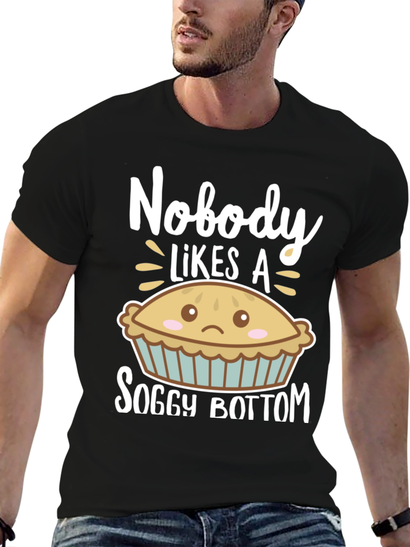 Nobody Likes a Soggy Bottom Funny T-Shirt