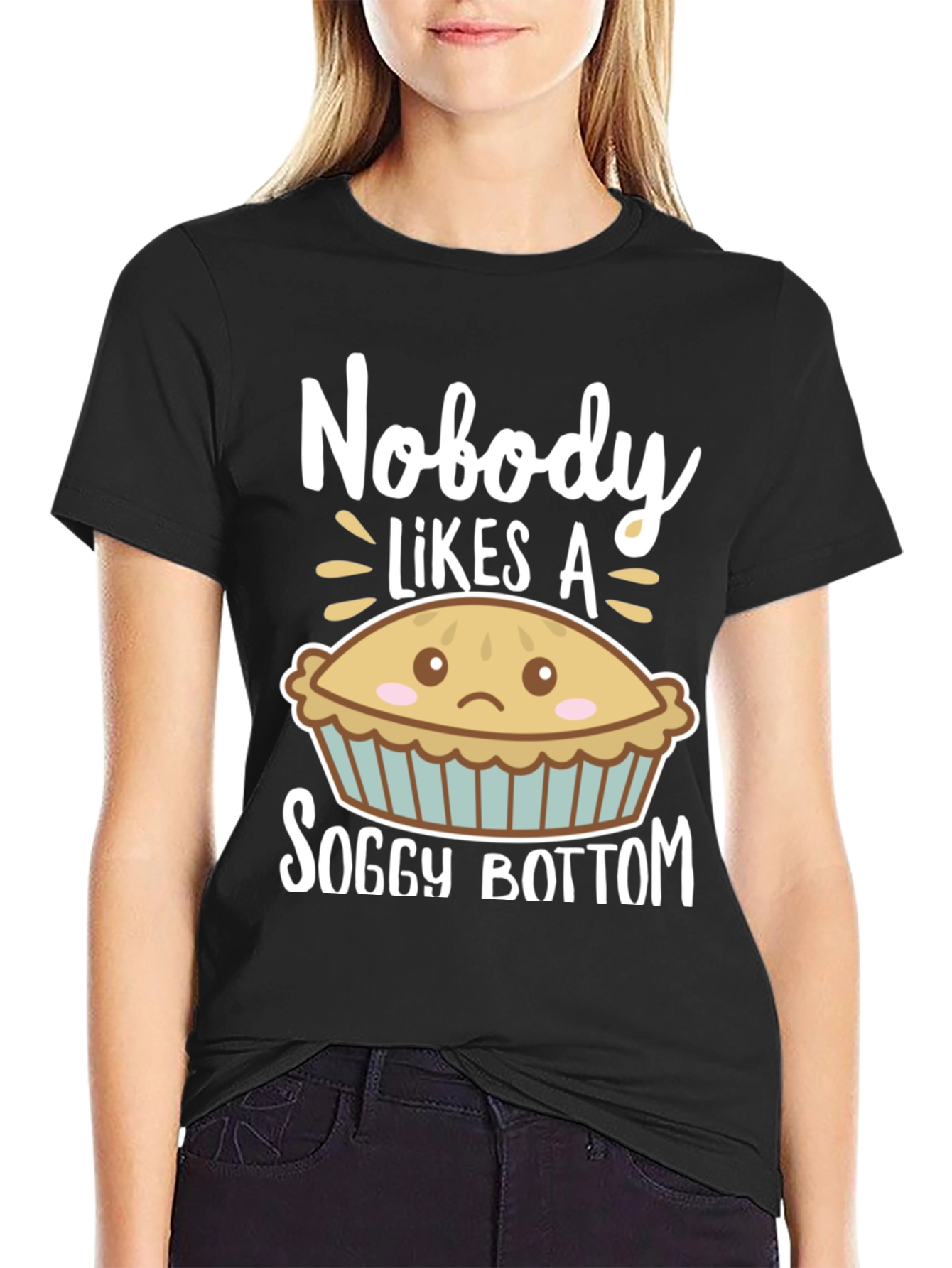 Nobody Likes a Soggy Bottom Funny T-Shirt