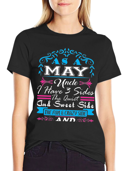Funny Uncle T-Shirt - I Have 3 Sides
