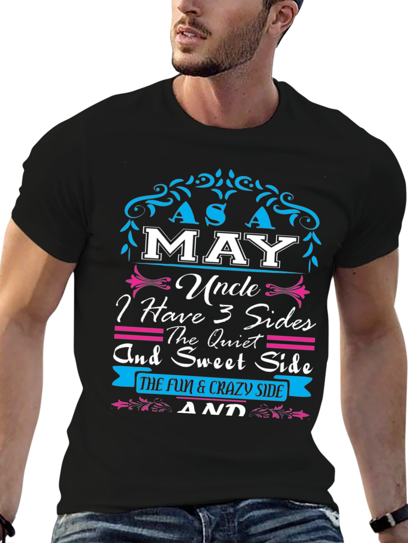 Funny Uncle T-Shirt - I Have 3 Sides