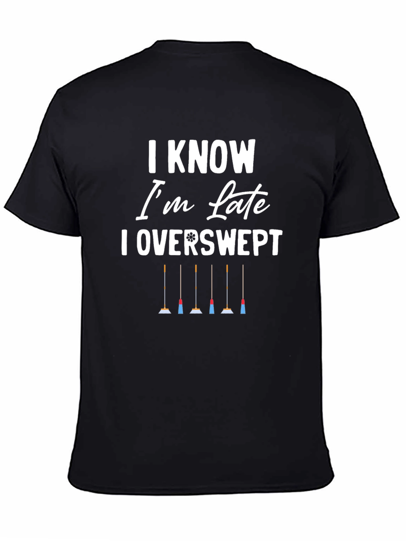 I Know Im Late Overswept T-Shirt
