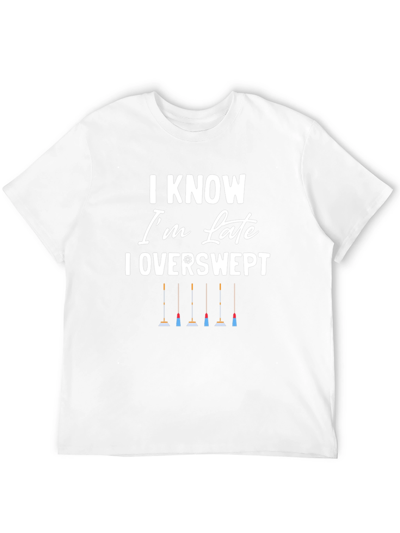 I Know Im Late Overswept T-Shirt