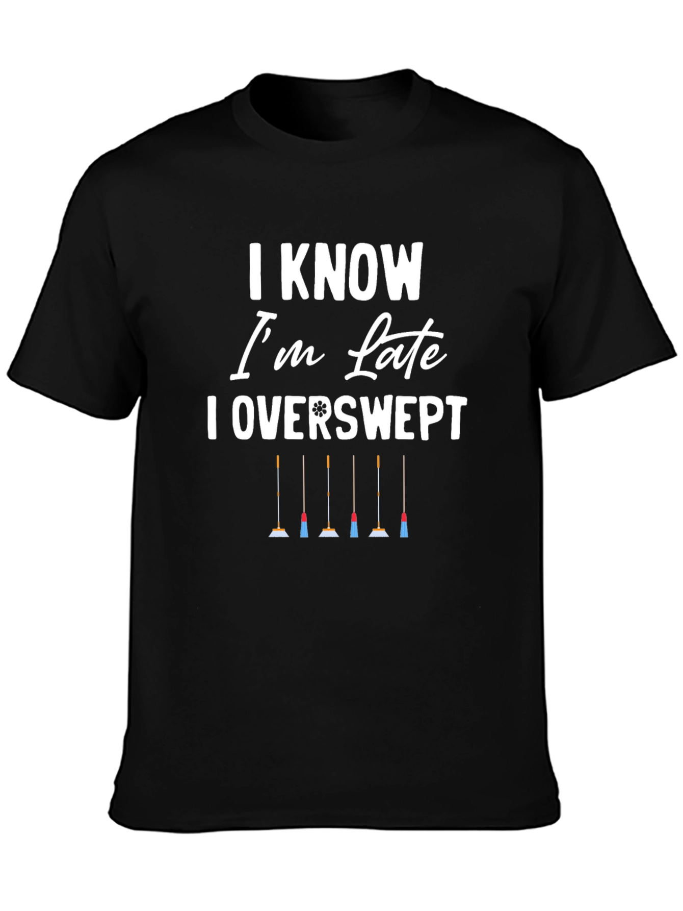 I Know Im Late Overswept T-Shirt