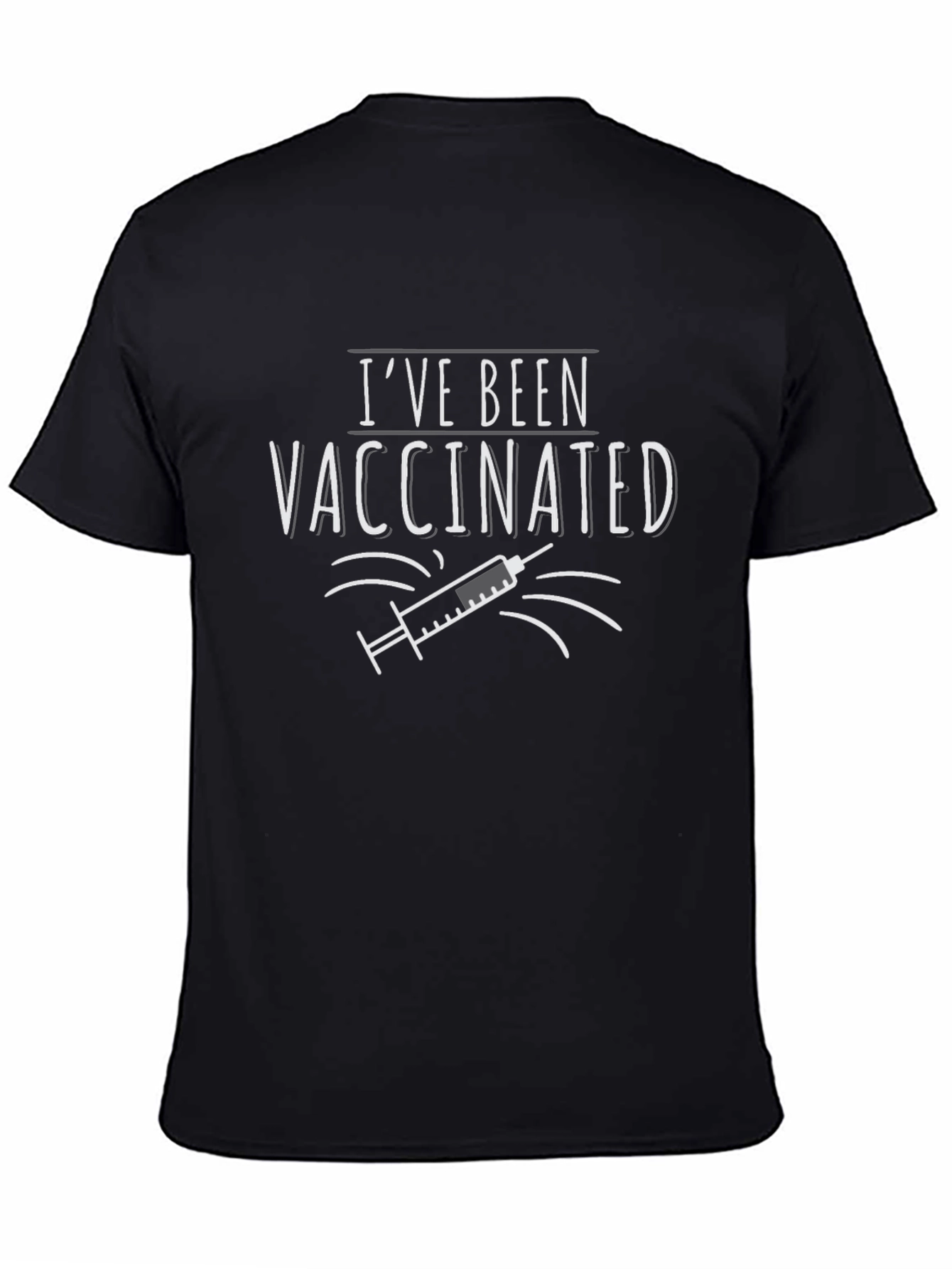 Ive Been Vaccinated Graphic T-Shirt