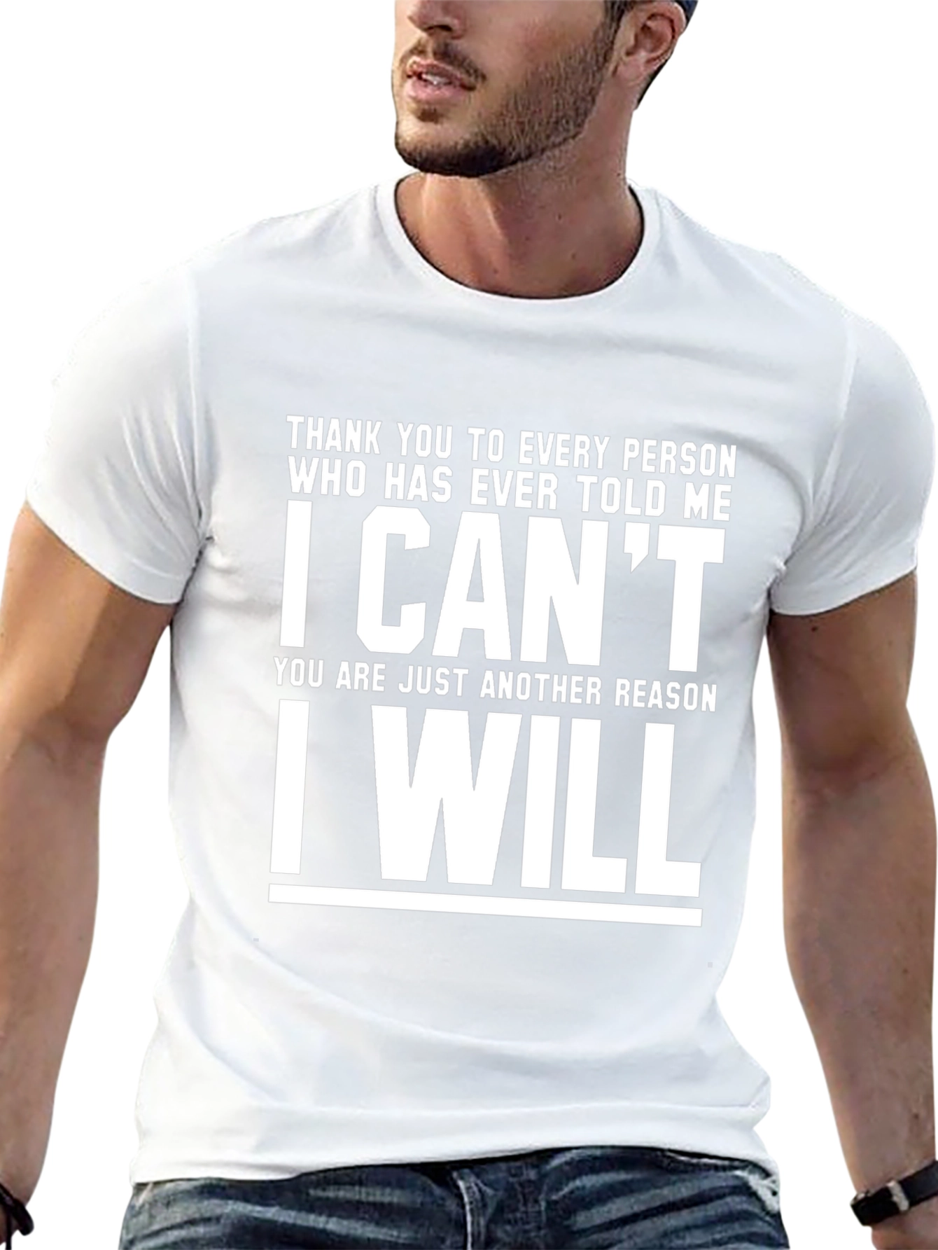 Inspirational I Cant I Will Graphic T-Shirt