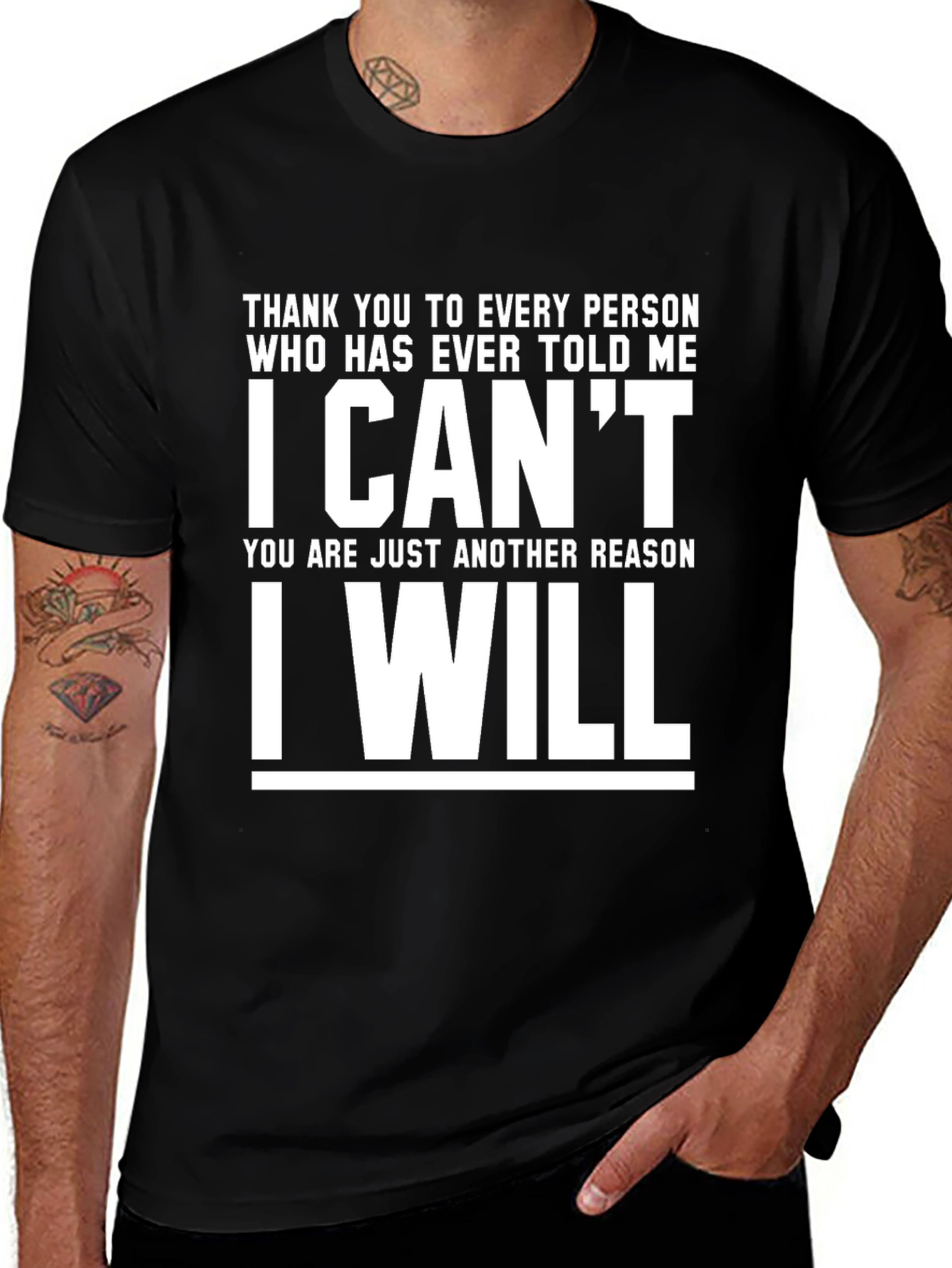 Inspirational I Cant I Will Graphic T-Shirt