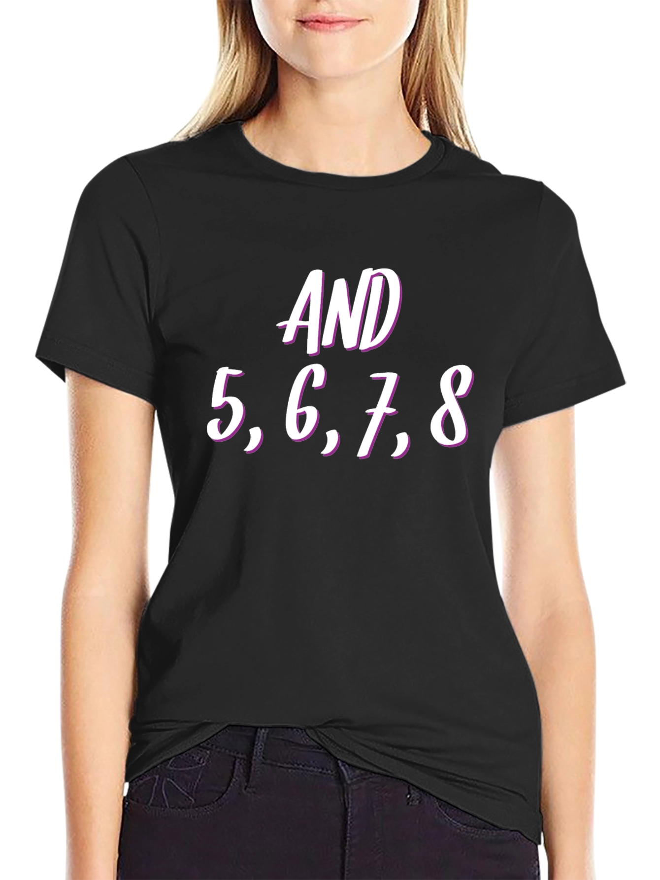 Dance Crew T-Shirt - AND 5 6 7 8