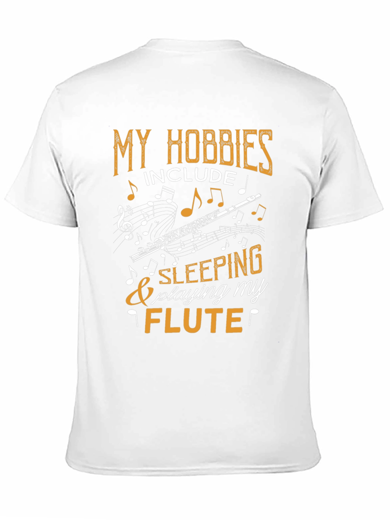 My Hobbies Include Flute & Sleeping Tee
