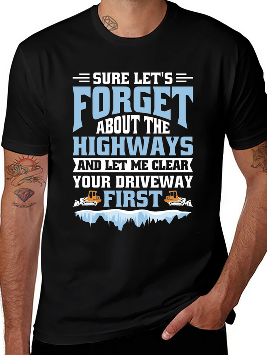 Funny Snow Removal T-Shirt Driveway First Winter Tee