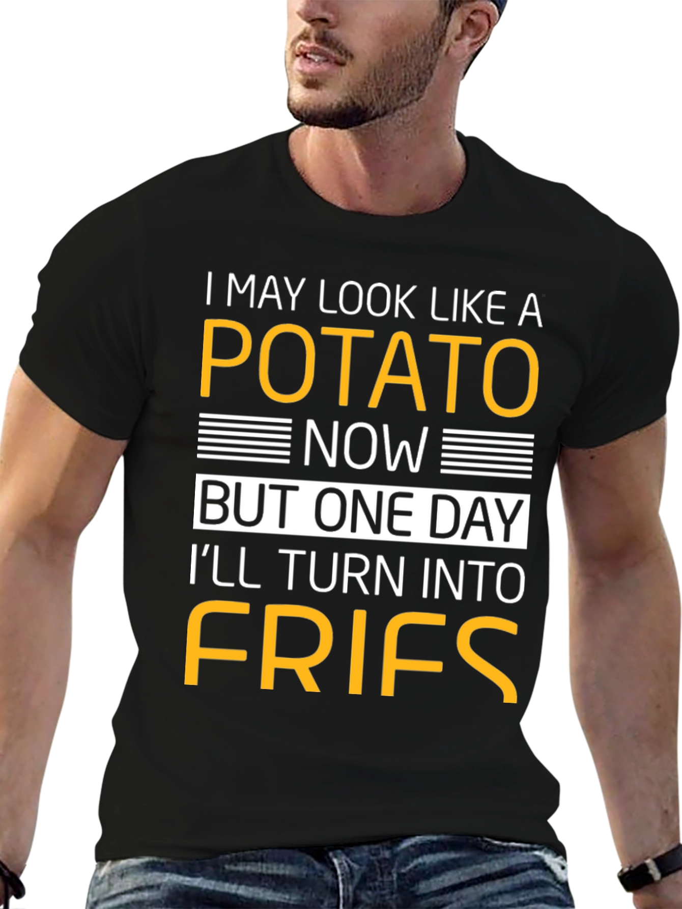 Potato Now Fries Later Graphic T-Shirt