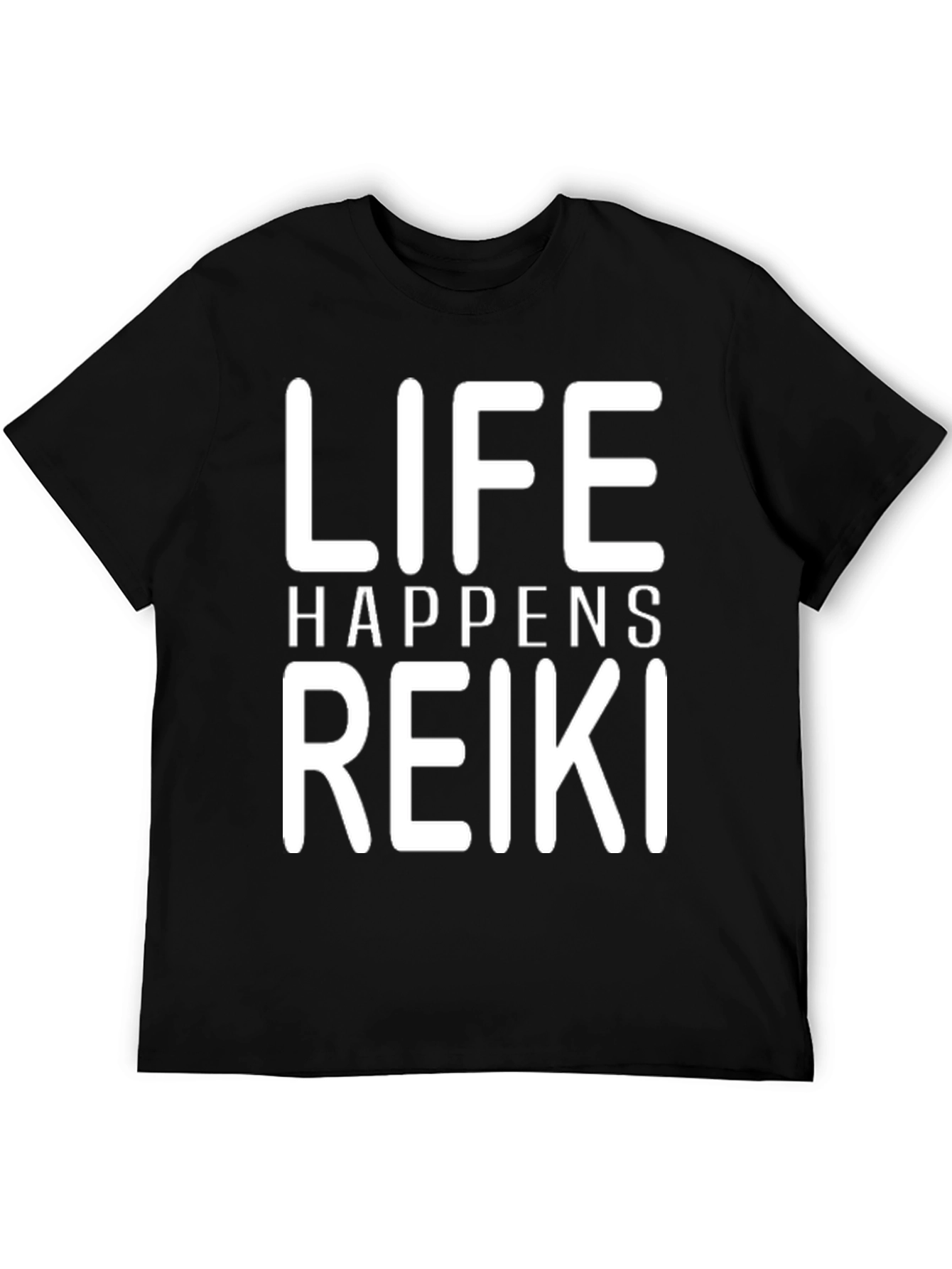 Life Happens Reiki T-Shirt - Black Graphic Tee