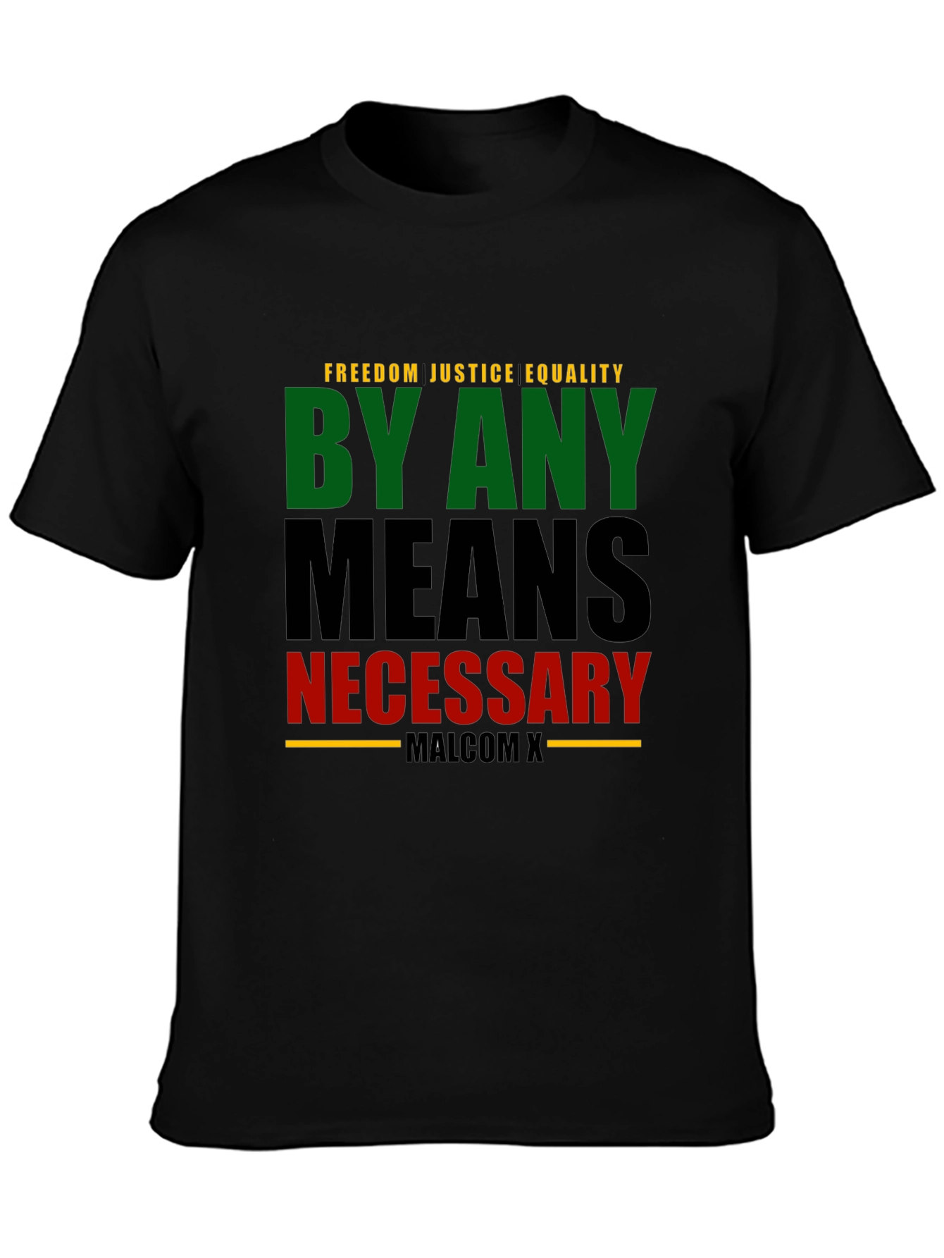 By Any Means Necessary Graphic Tee
