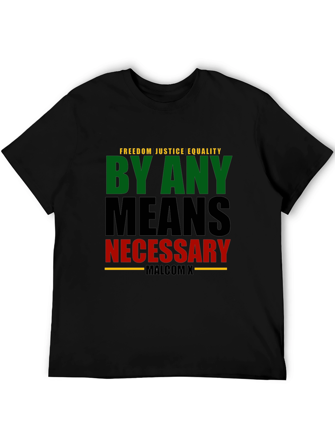 By Any Means Necessary Graphic Tee