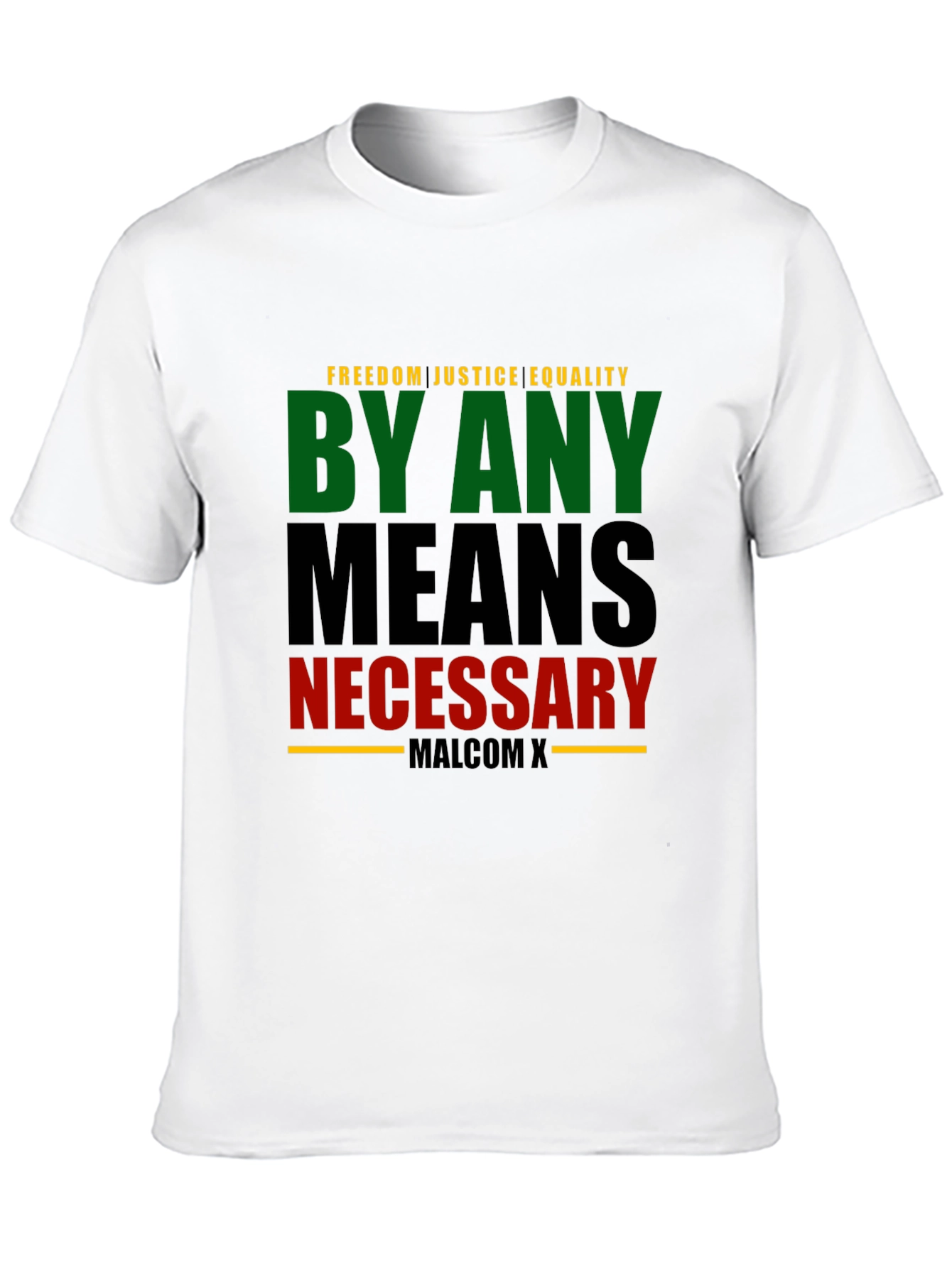 By Any Means Necessary Graphic Tee