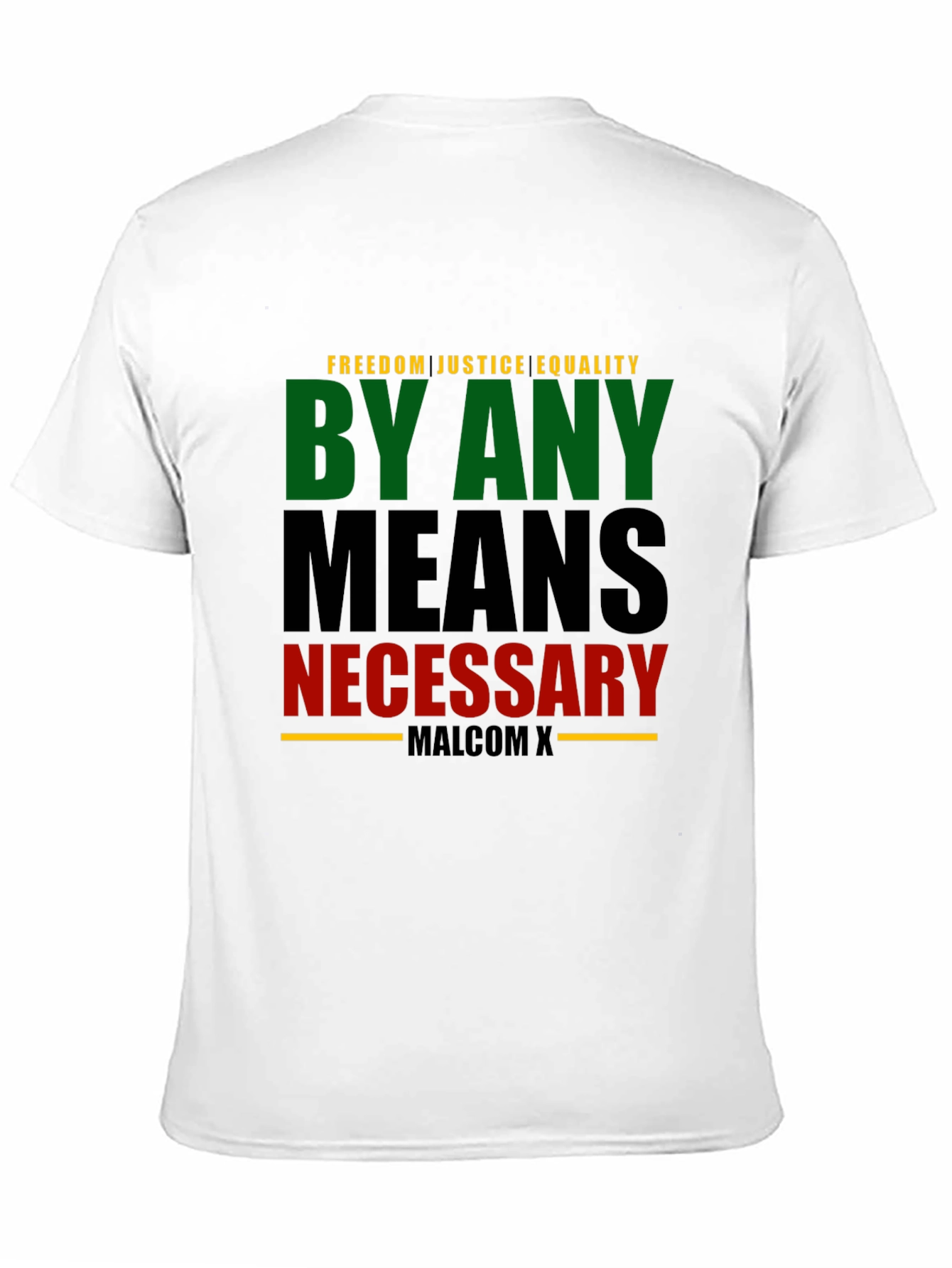 By Any Means Necessary Graphic Tee
